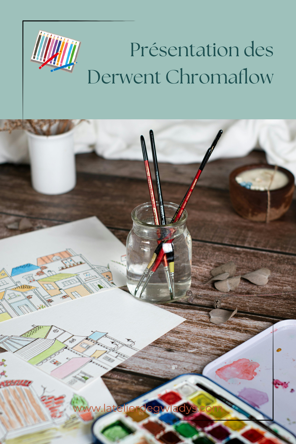 Epingle 2 - Présentation des Derwent Chromaflow.png