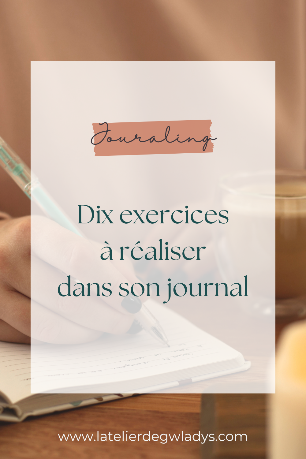 Epingle 3 - dix exercices à réaliser dans son journal.png