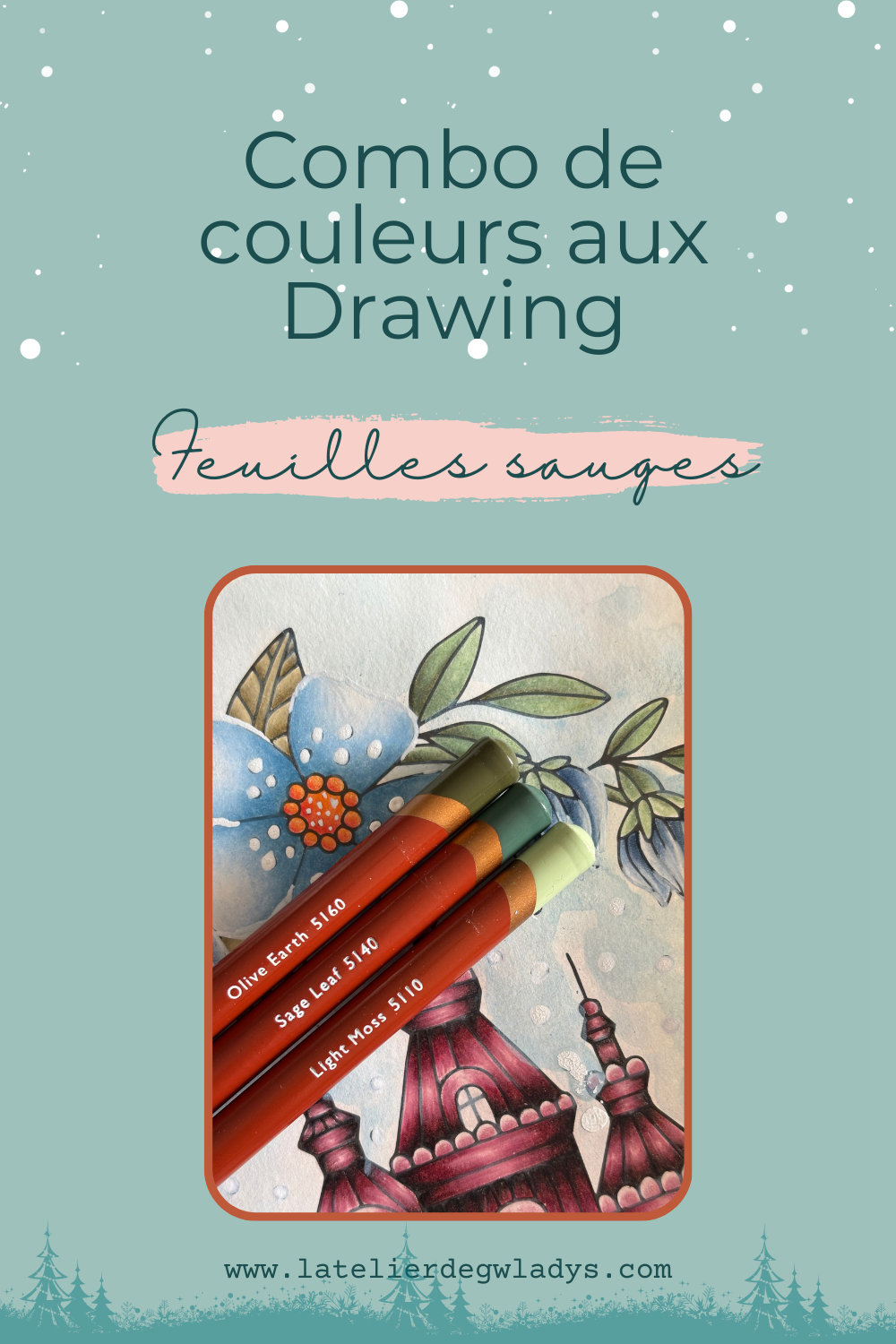 Combo couleurs aux crayons de couleur Derwent Drawing - Feuilles sauges : 5160 - 5140 - 5110