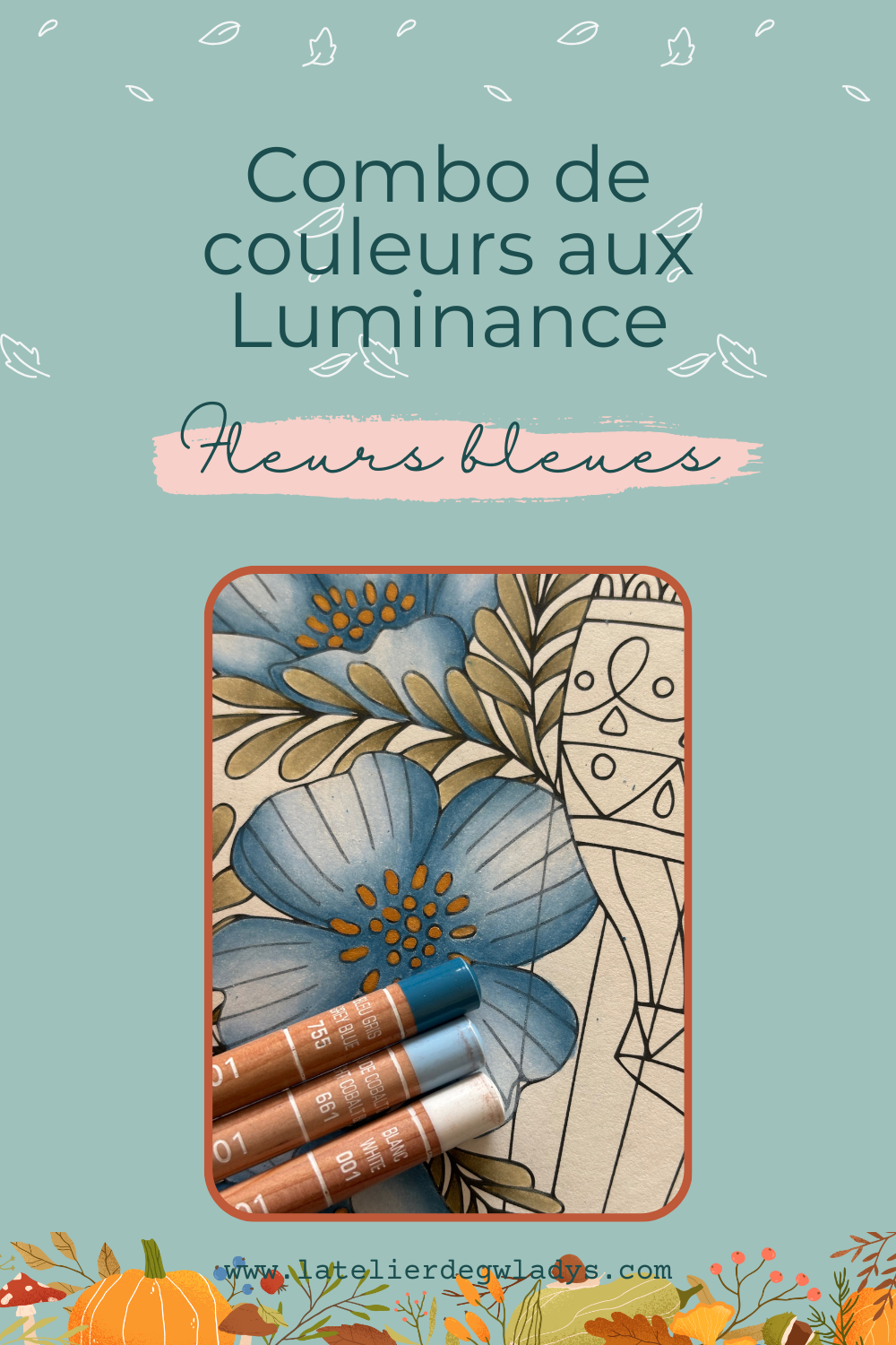 Combo couleurs aux crayons de couleurs Luminance de chez Caran d'Ache - fleurs bleues : 755 - 661 - 001