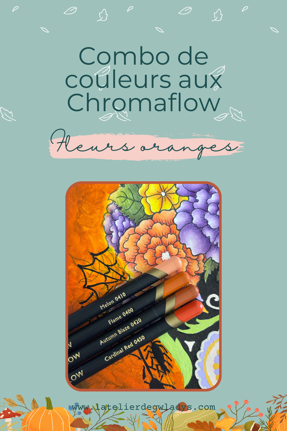 Combo couleurs aux crayons de couleur de la gamme Derwent Chromaflow - Fleurs oranges : 0410 - 0400 - 0420 - 0450