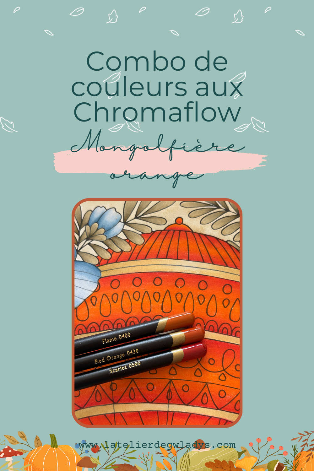 Combo couleurs aux crayons de couleur de la gamme Derwent Chromaflow - mongolfière orange : 0400 - 0430 - 0500