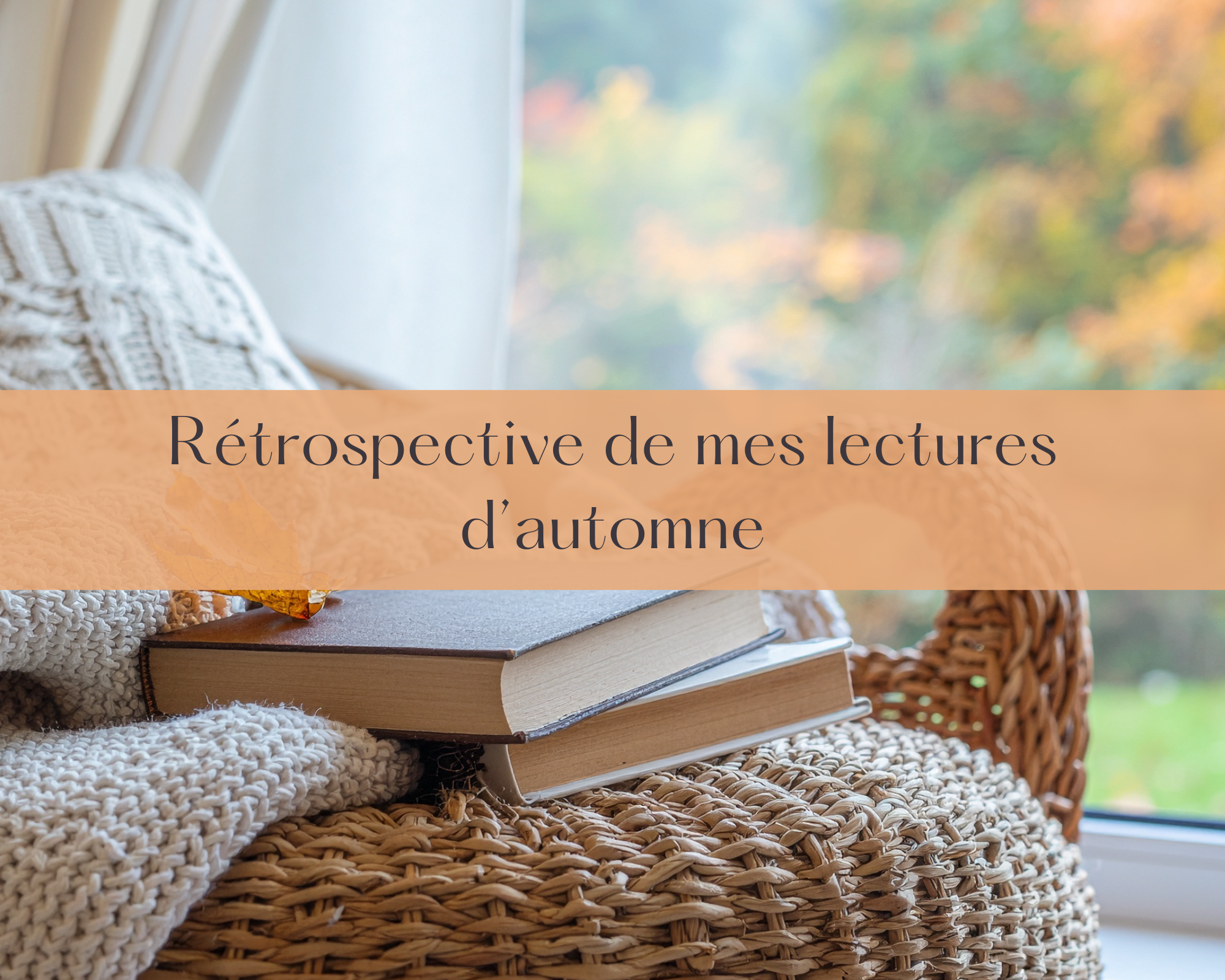 Rétrospective de mes lectures de l’automne