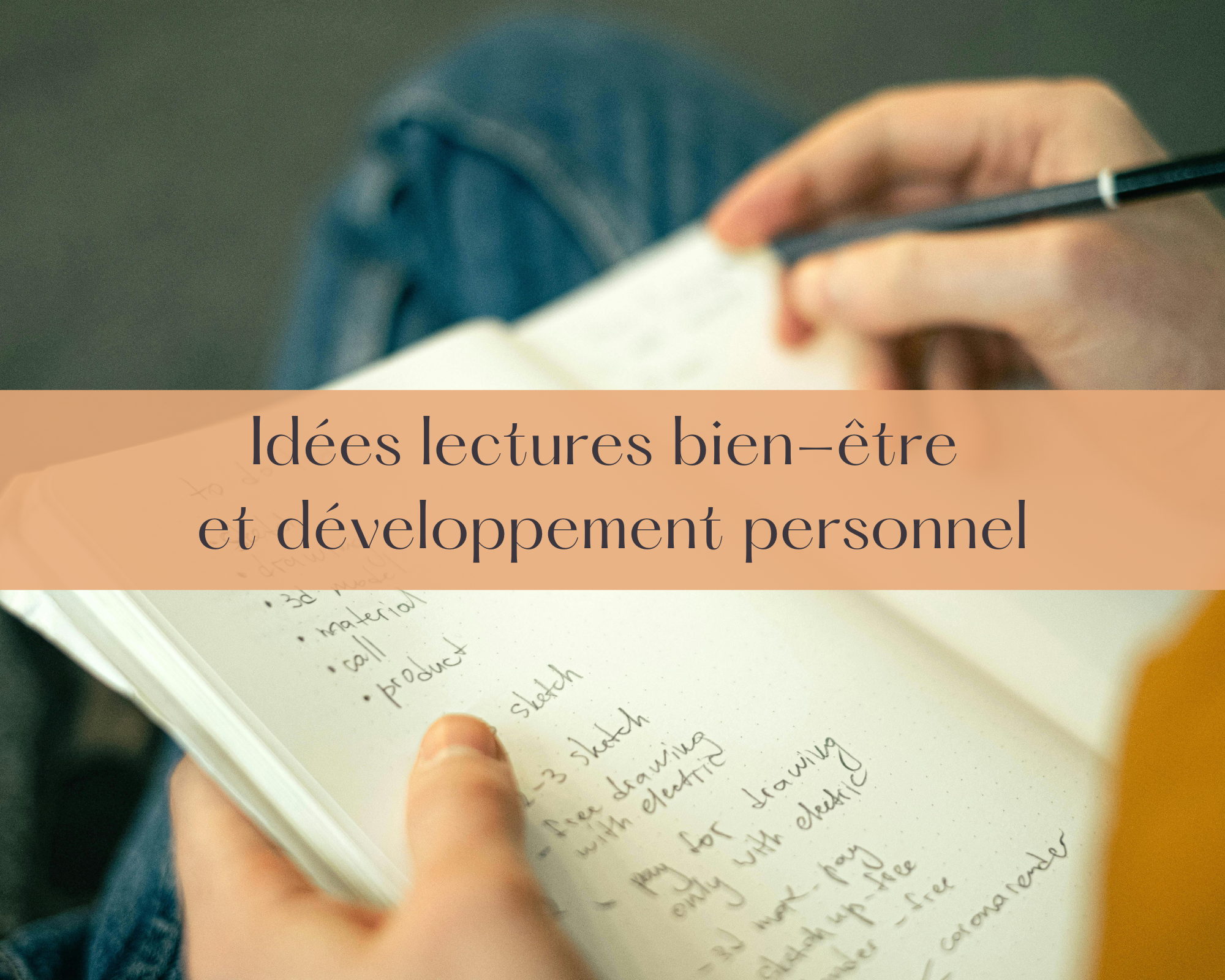 Idées lectures bien-être et développement personnel