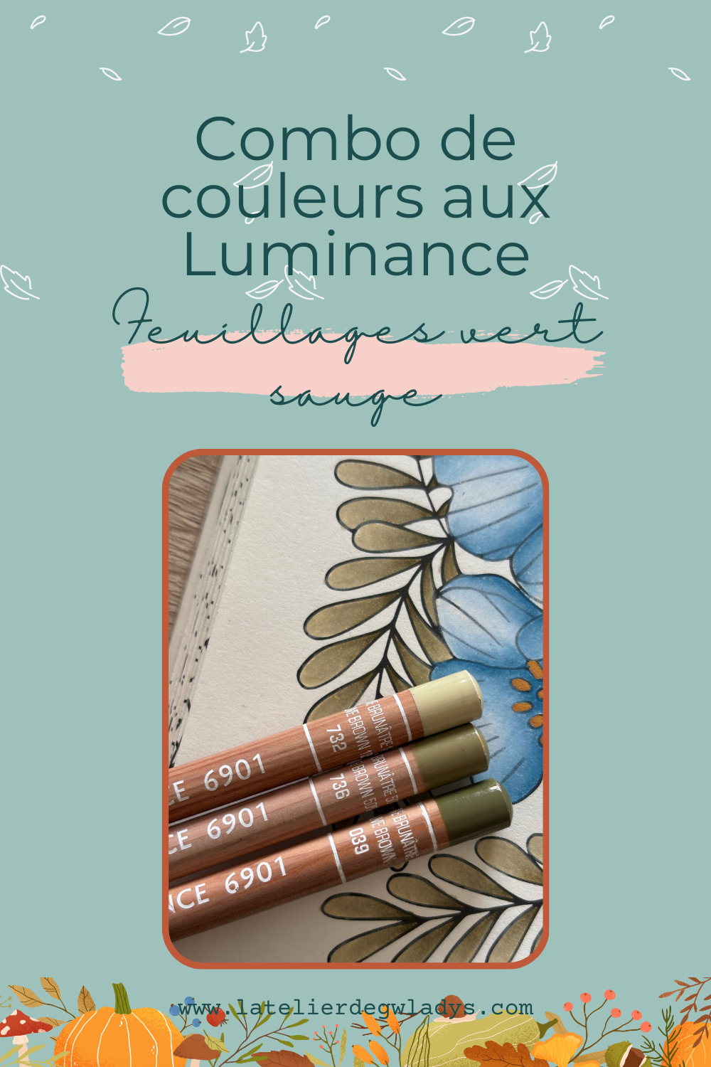 Combo couleurs aux crayons de couleurs Luminance de chez Caran d'Ache - feuillages vert sauge : 732 - 736 - 039