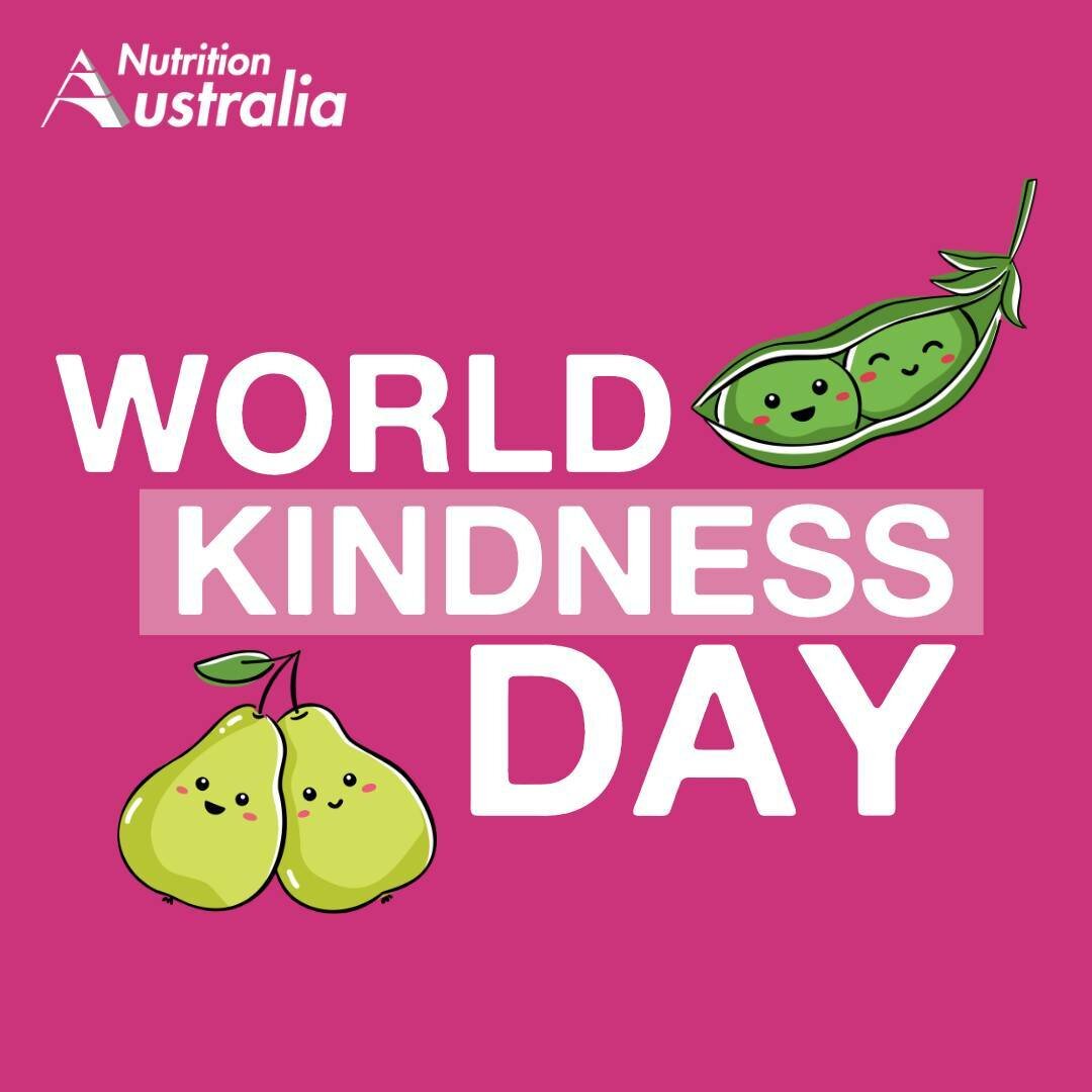 World Kindness Day reminds us of the importance of being kind to others, yourself, your body, and the world. Here are our 4 kindness tips:

👉  Show kindness to others by cooking a nutritious meal for a friend or family member. 🍲👫
👉  Show kindness