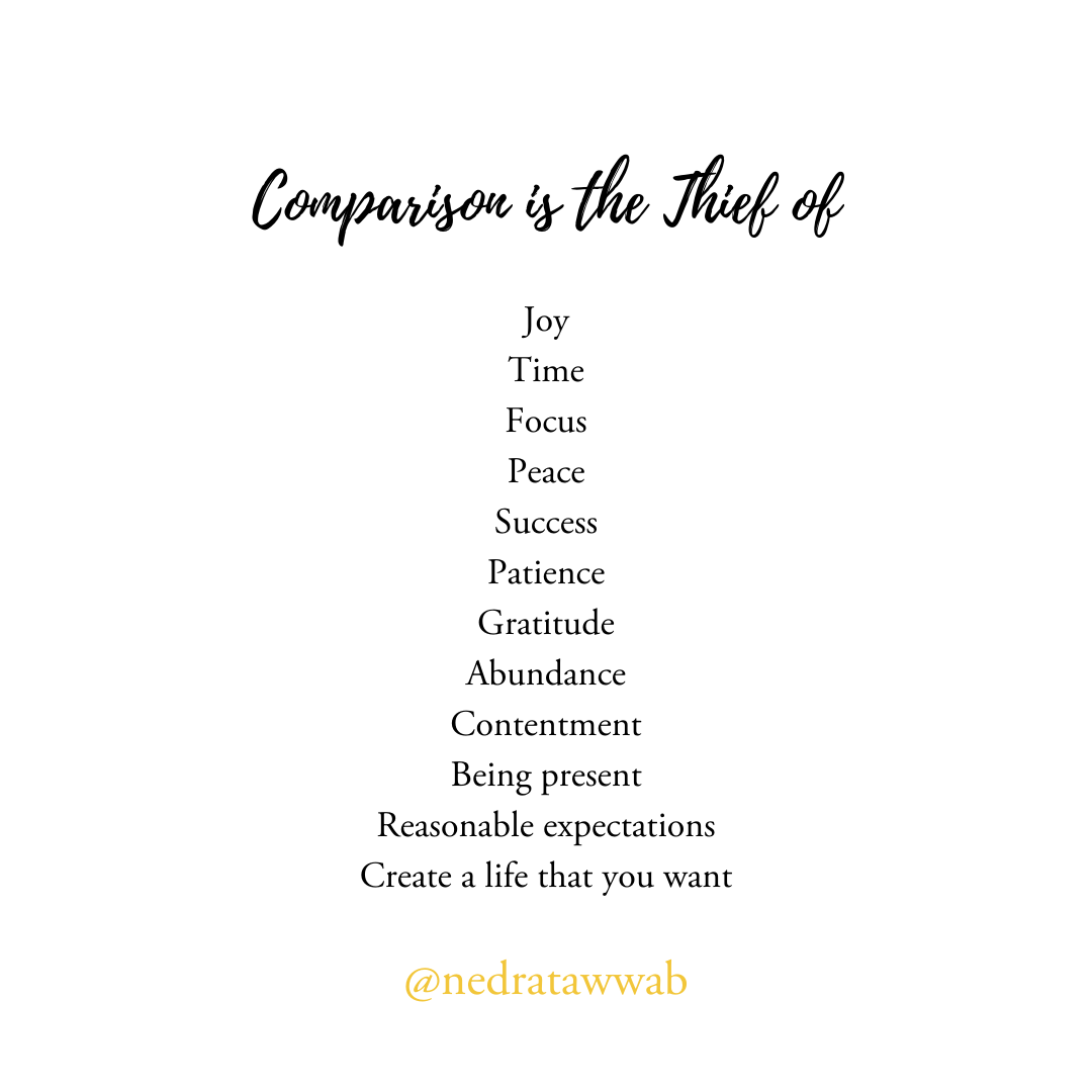 Comparison is The Thief of