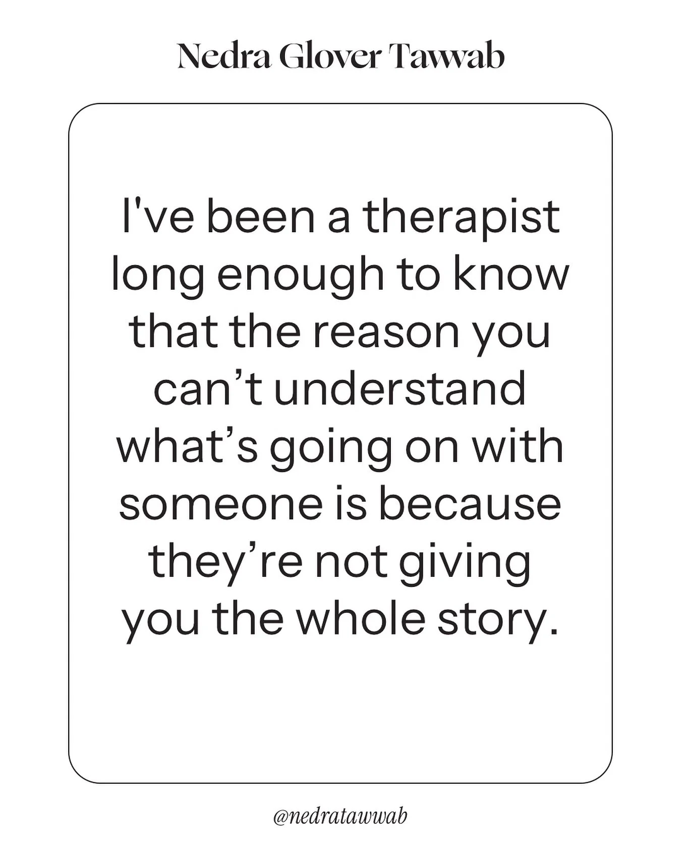 Putting together fragments of a story will never make sense. 

#nedranuggets