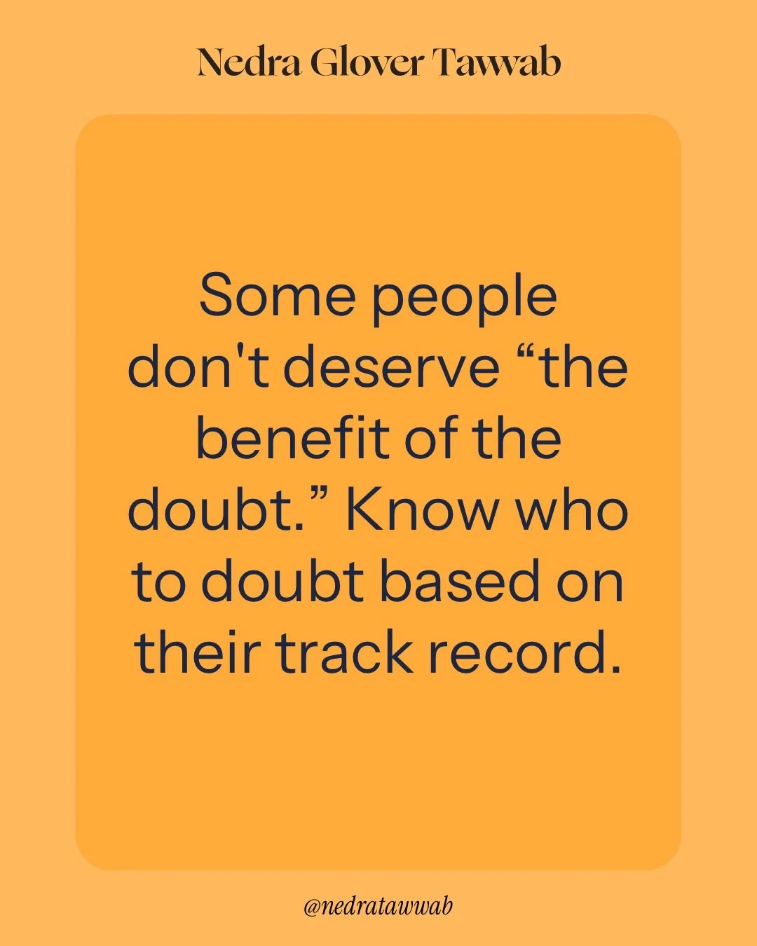 You likely have all the information you need to proceed. Trust past behavior.

#nedranuggets