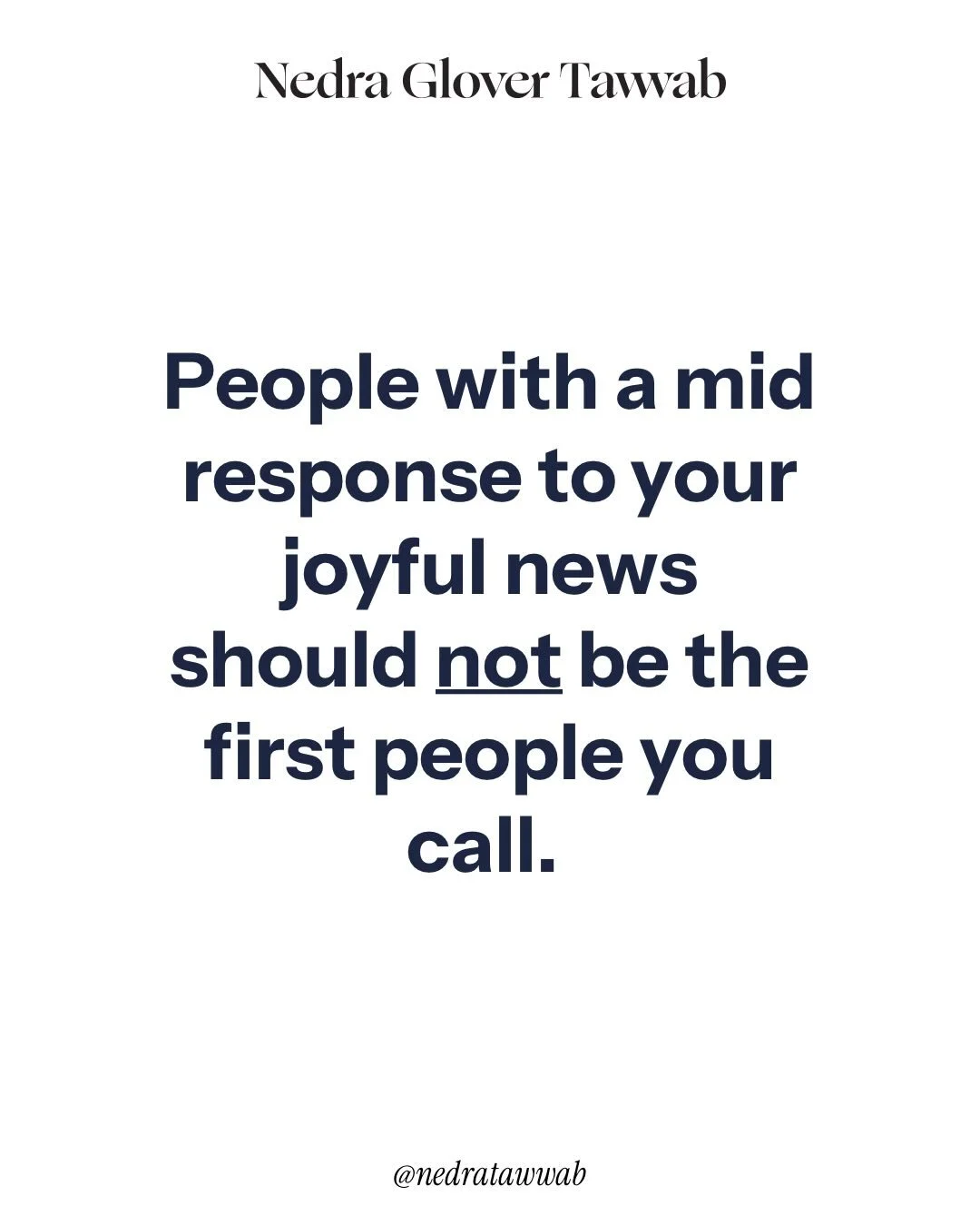 🛑 going to the people who don&rsquo;t match your energy when you need a joyful lift. Tell the people who are going to be mid later or last. 

#nedranuggets