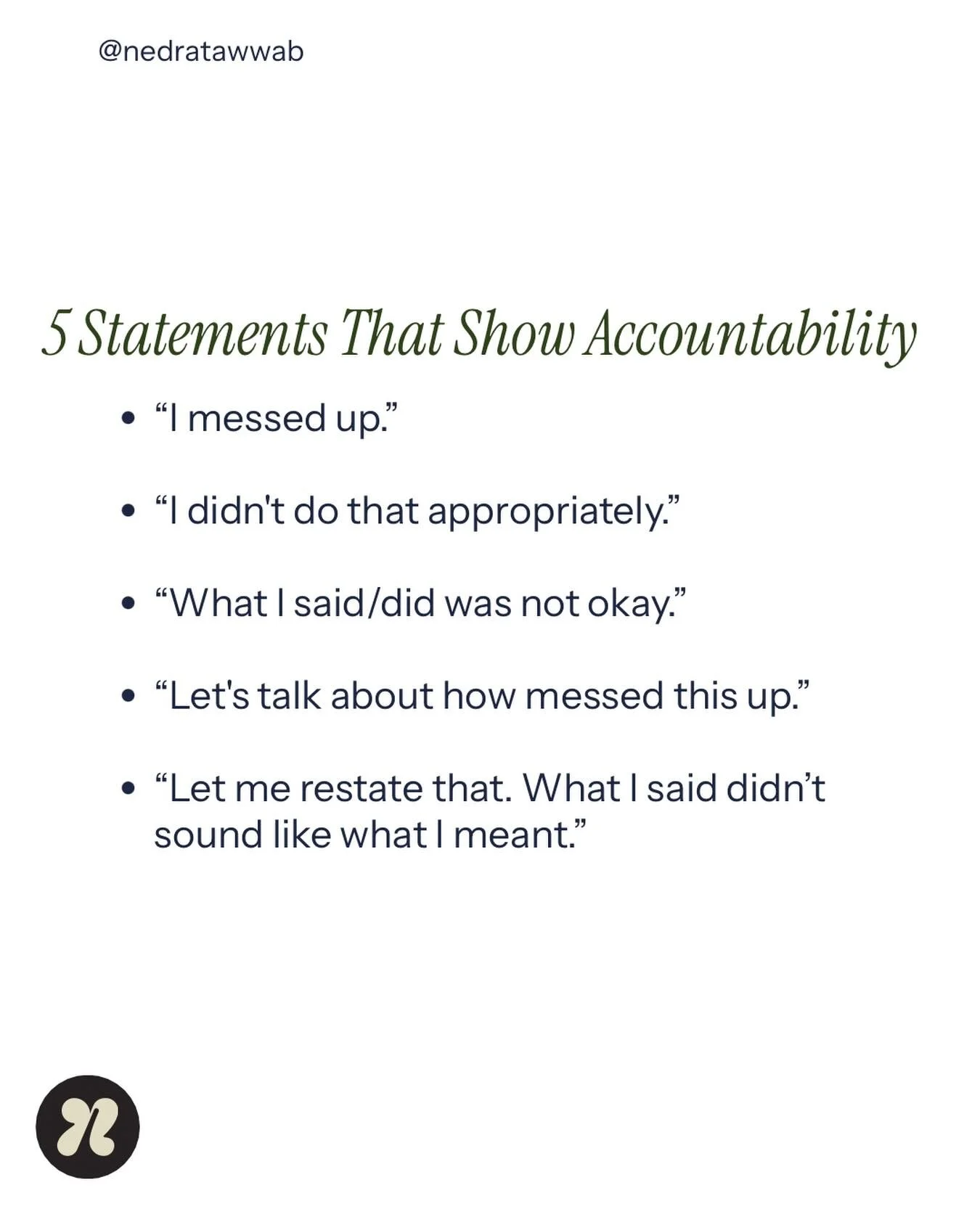 Accountability is the way to repair.

#nedranuggets