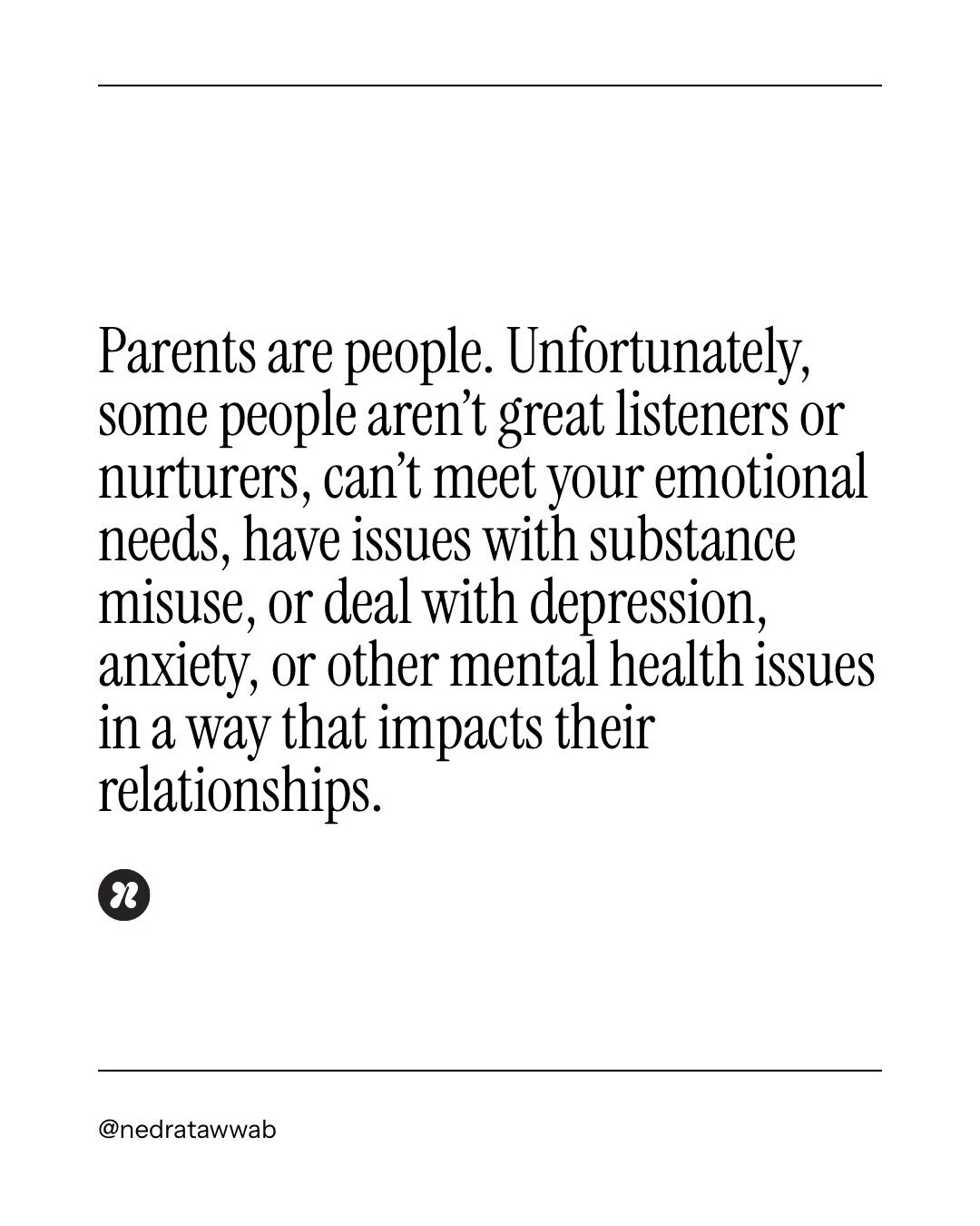 Parents come with their own history. 

My book, Drama Free: A Guide to Managing Unhealthy Family Relationships, is available now.

#dramafree