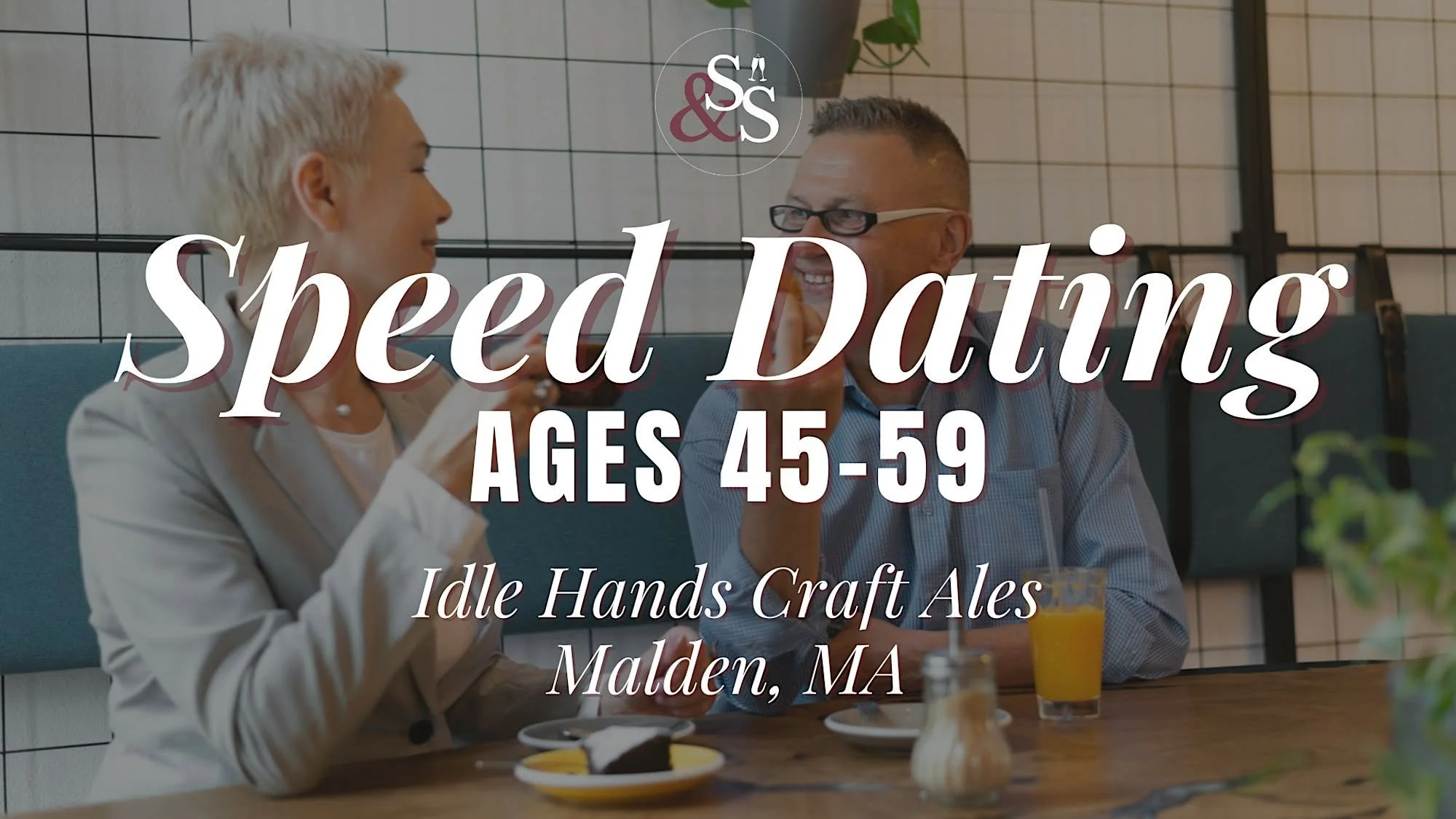 Sips &amp; Sparks Speed Dating Ages 45-59