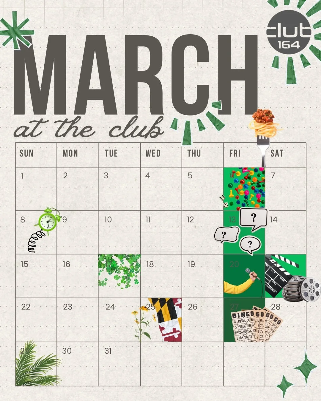 Spring into the club this month!

🍽️ Spaghetti Dinner 🍽️
Every Friday at 4pm
🍝 Meat Sauce $12 🍝
🍤 Shrimp Alfredo $17🥦

&clubs;️ Game Night&diams;️
Friday, 3/6 at 7pm

🧠 Trivia Night💡
Friday, 3/13 at 7pm

🎤 Open Mic Night🎙️
Friday, 3/20 at 7
