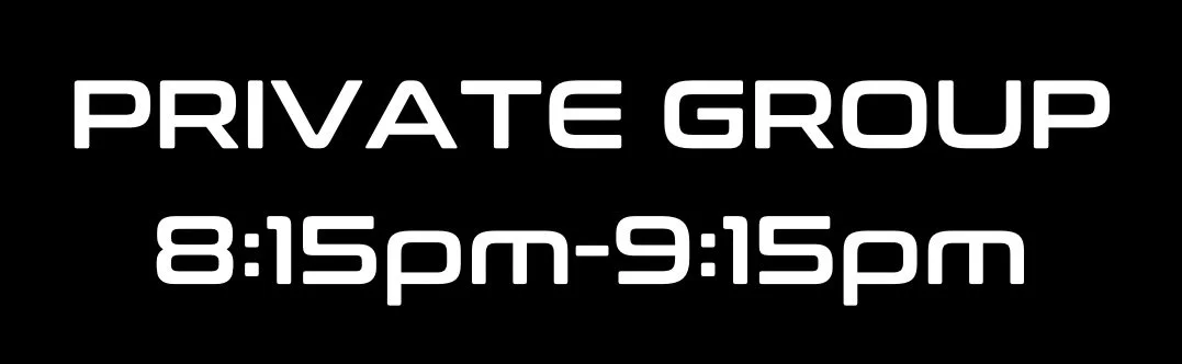 PRIVATE GROUP 815pm-915pm.jpg