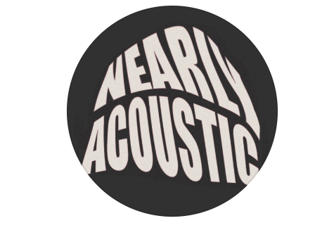Nearly Acoustic