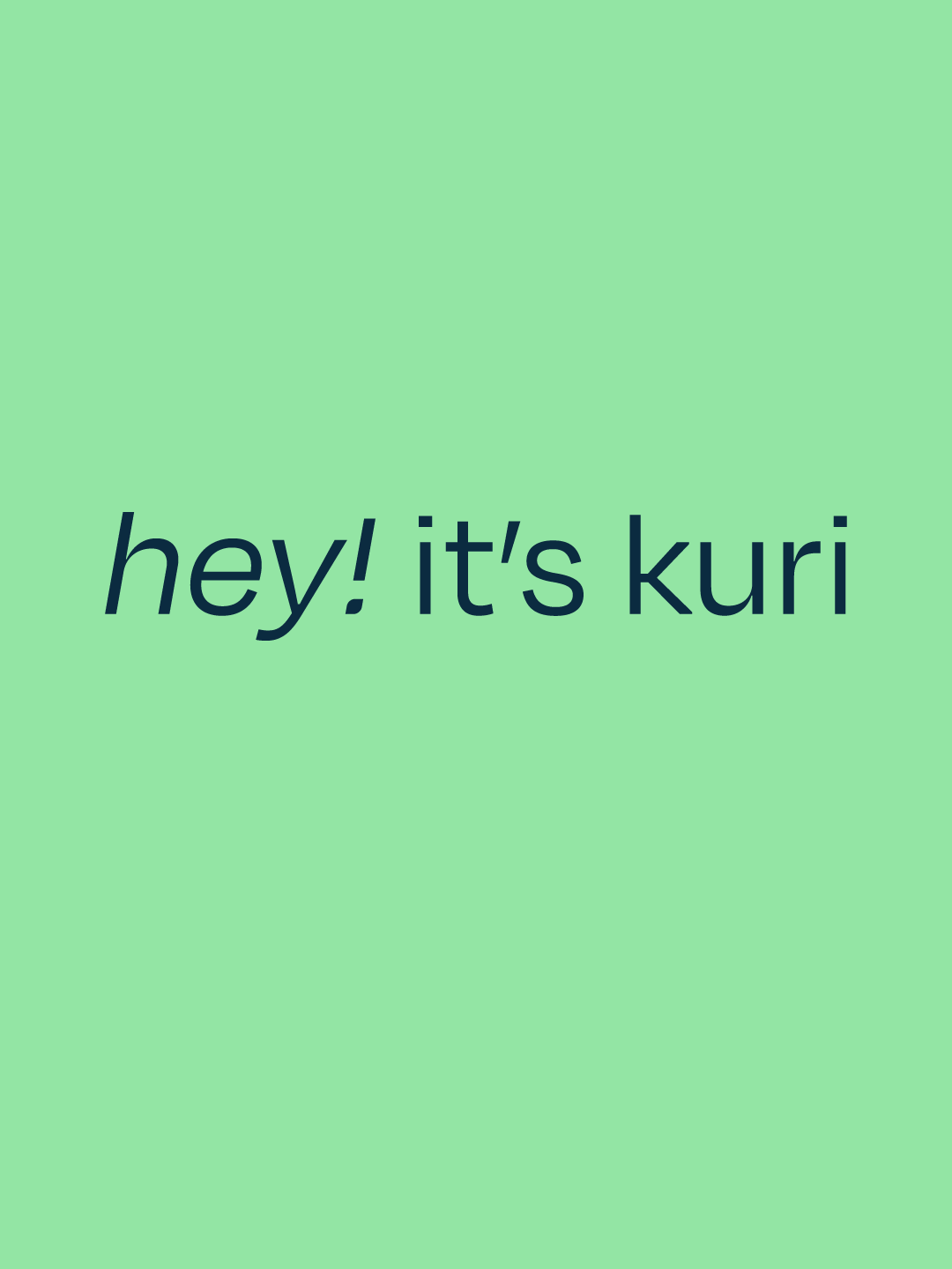 hey! it’s kuri