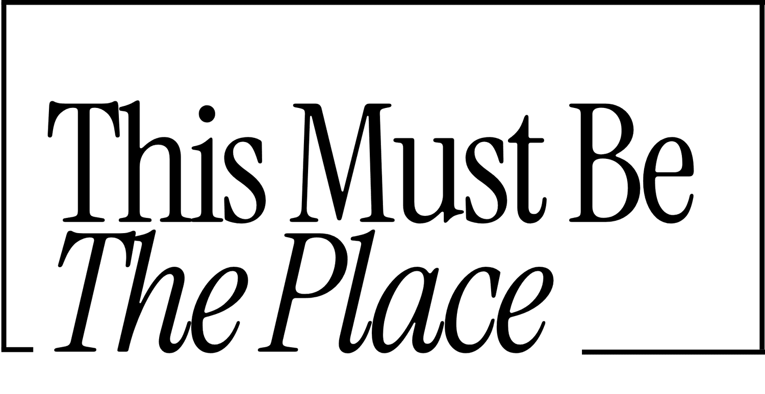 This Must Be The Place