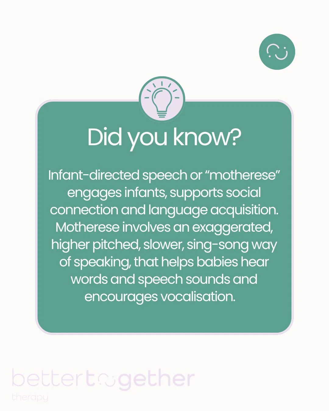 It&rsquo;s not just what you say, it&rsquo;s also how you say it! 
 
An extremely powerful way you can bond with your baby AND help them learn language is using infant-directed speech, or &ldquo;parentese/motherese&rdquo;. 
Babies love music and stud