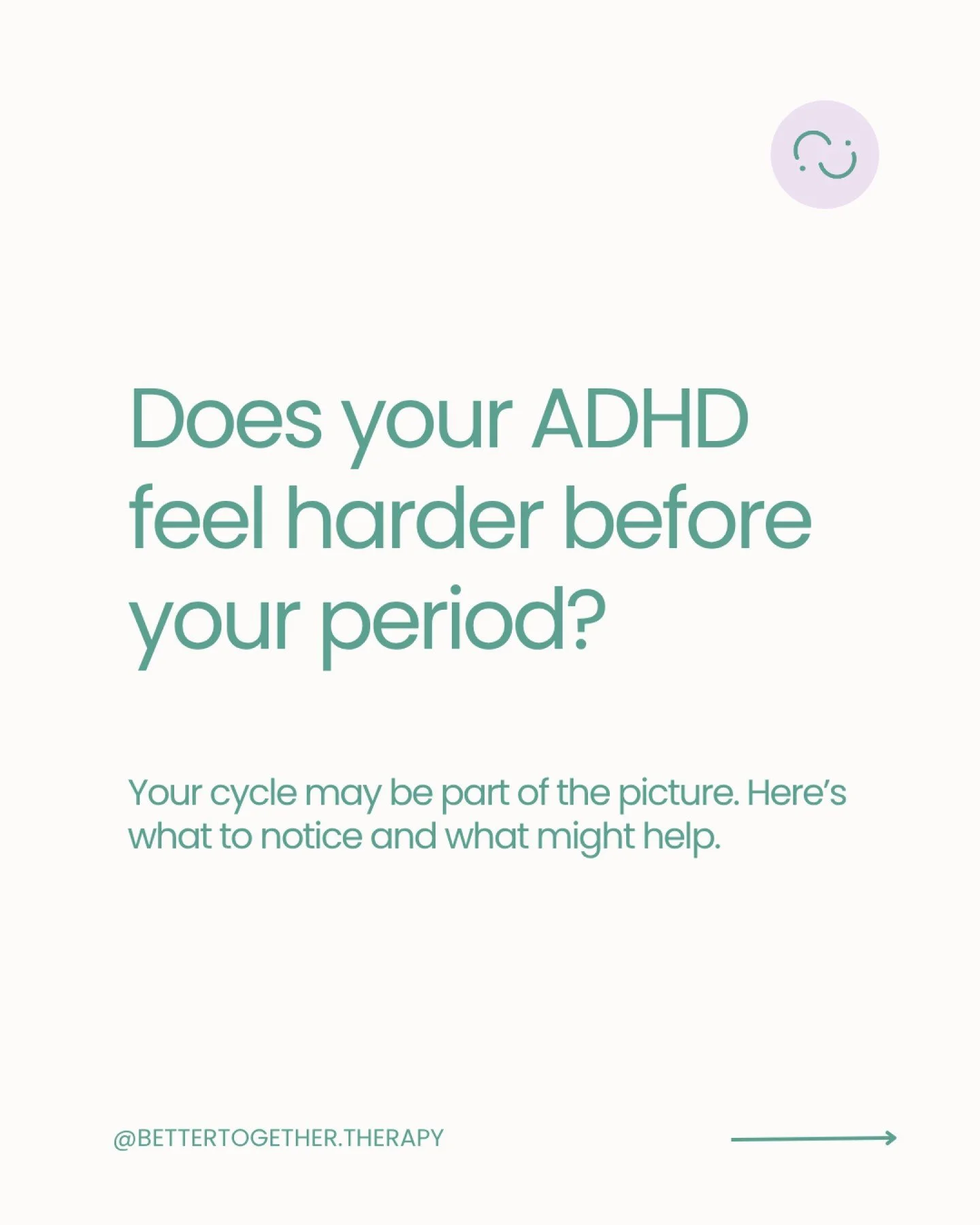 Does your ADHD feel different at different points in your menstrual cycle? 

Some people notice that focus, motivation or emotions feel harder to manage before their period. Hormonal changes may contribute, but sleep, pain and mood can matter too. Th