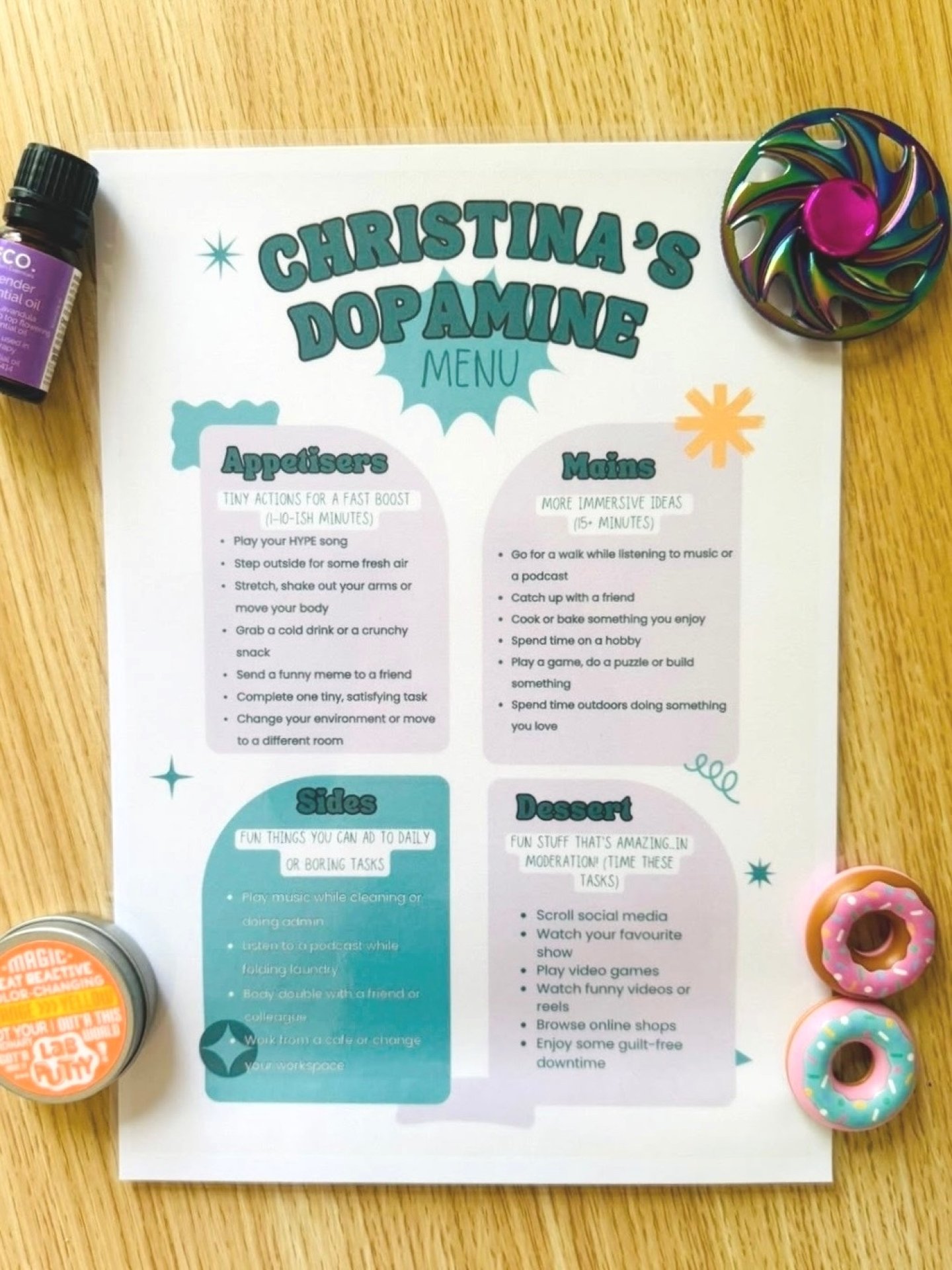 When your brain wants something but you can&rsquo;t work out what, it helps to have options ready. 

A dopamine menu is a list of things you enjoy, organised into four sections: 

🍴Appetisers: quick activities you can do in 1&ndash;10 minutes 
🍽️ M