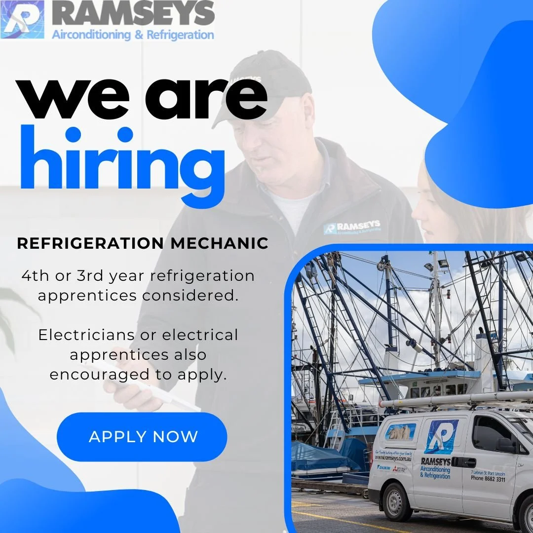 Refrigeration Mechanic or 4th Year Apprentice or even a licensed Electrician

Location: Port Lincoln, SA

Ramsey&rsquo;s is a family-owned business with over 25 years of experience servicing the Lower Eyre Peninsula. We&rsquo;re looking for a qualifi