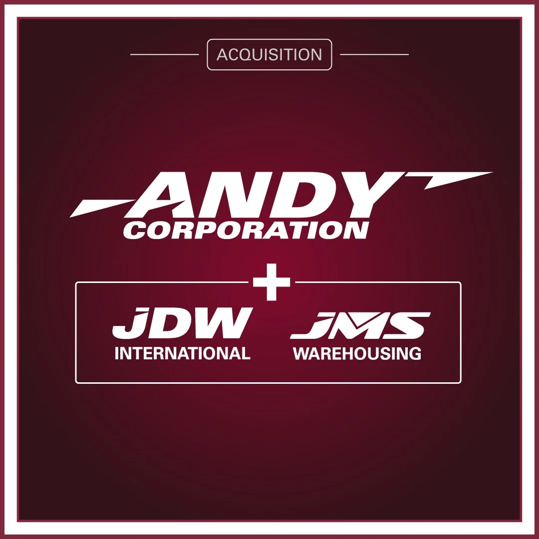 ANDY Corporation Expands Ontario Platform Through Acquisition of JDW International &amp; JMS Warehousing