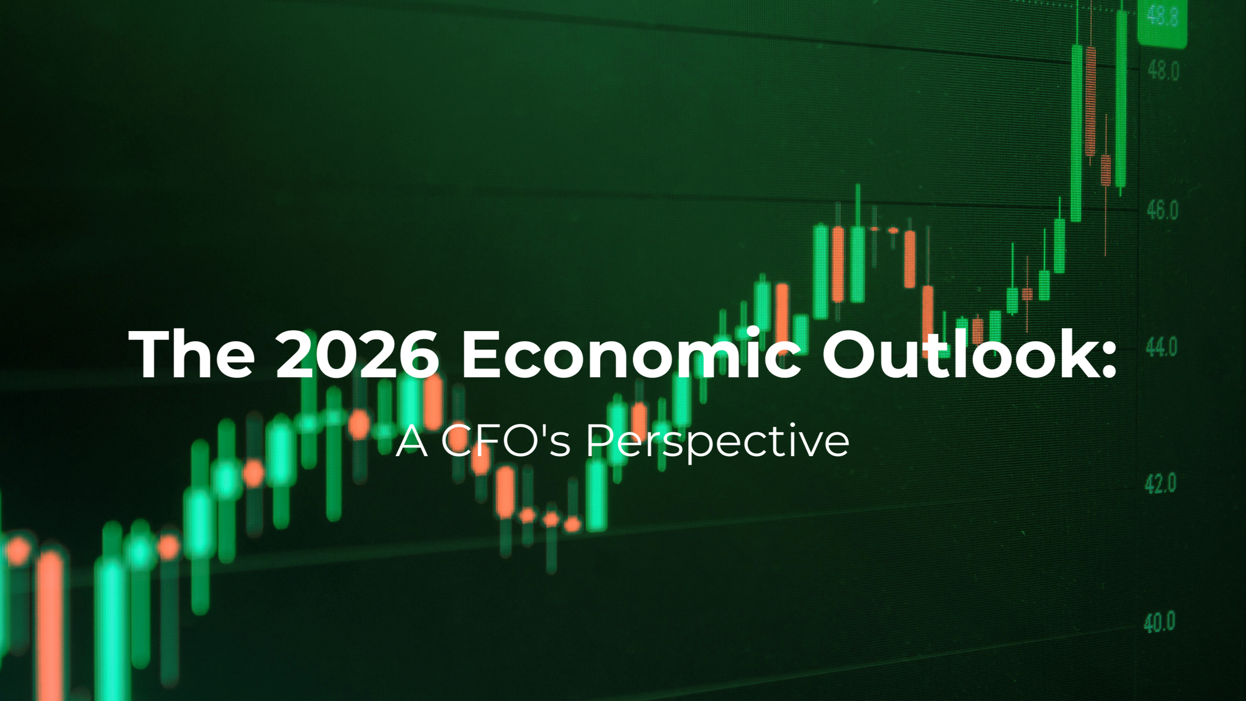 The 2026 Economic Outlook: A CFOs Perspective