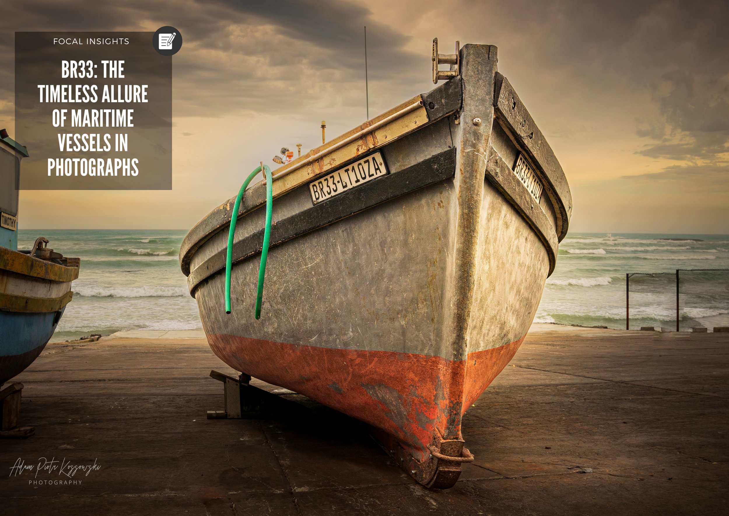 BR33: The Timeless Allure of Maritime Vessels in Photography