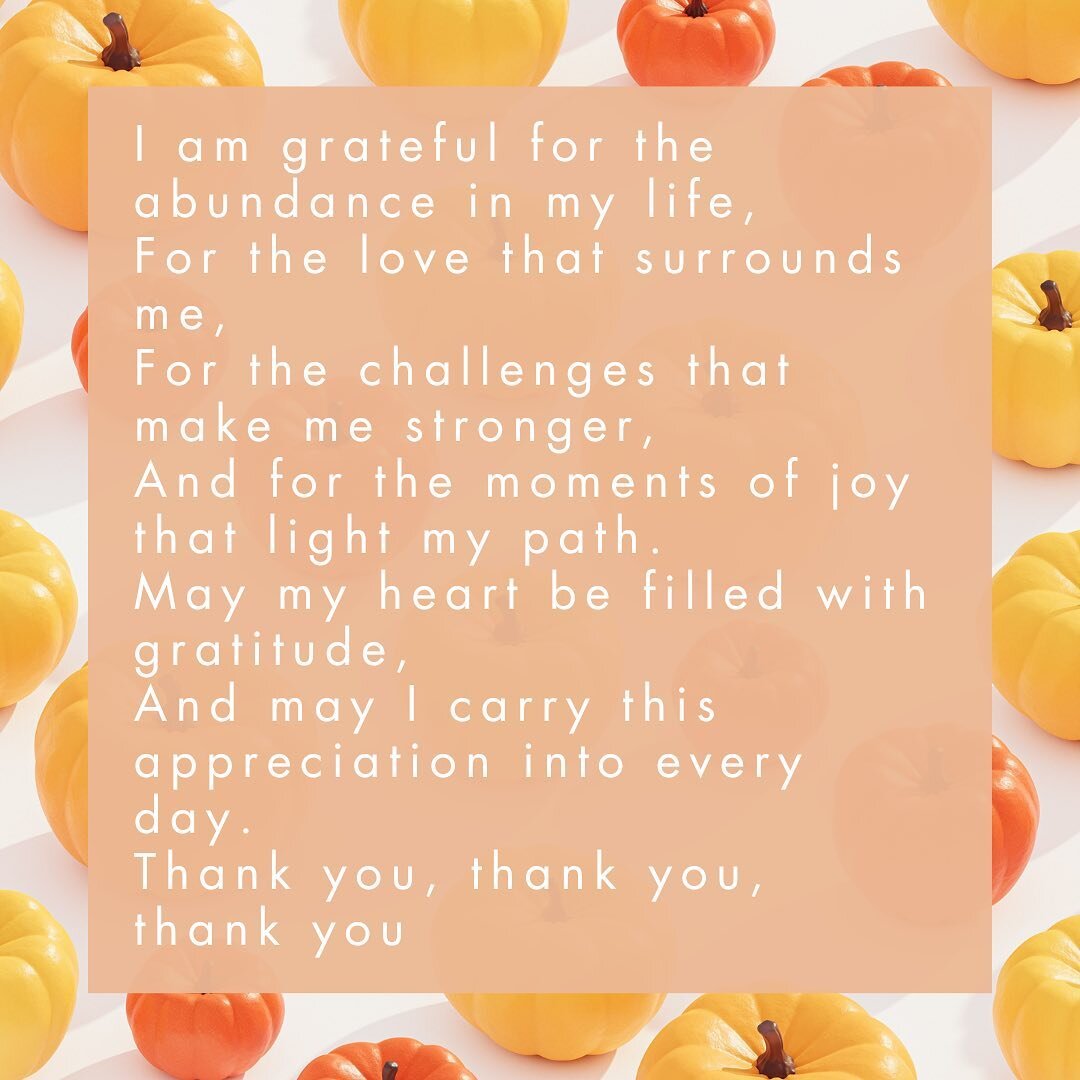 A gratitude mantra to start off your Thanksgiving festivities 🦃🎊