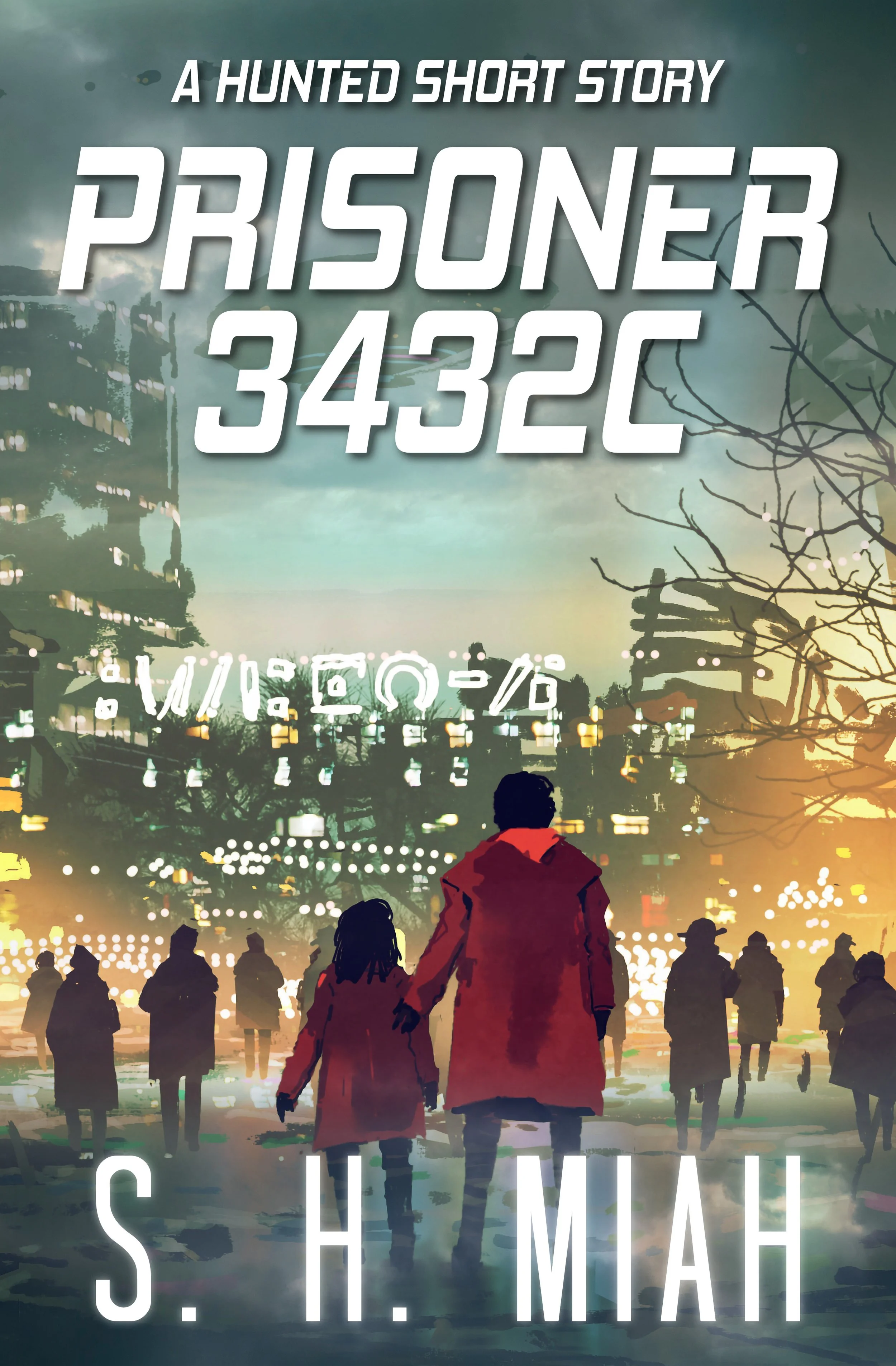 Prisoner 3432c - A Hunted Short Story