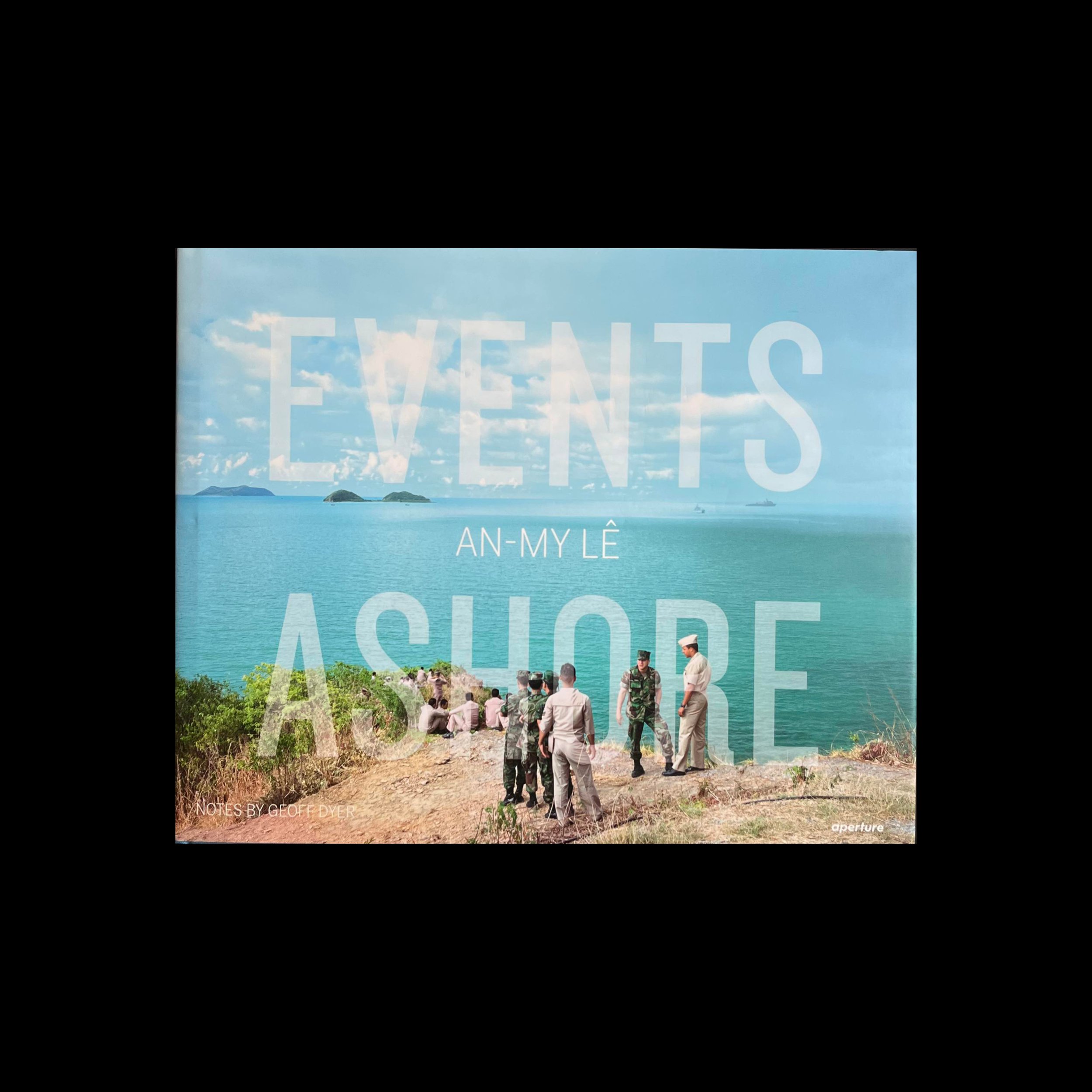 EVENTS ASHORE - An-My Lê