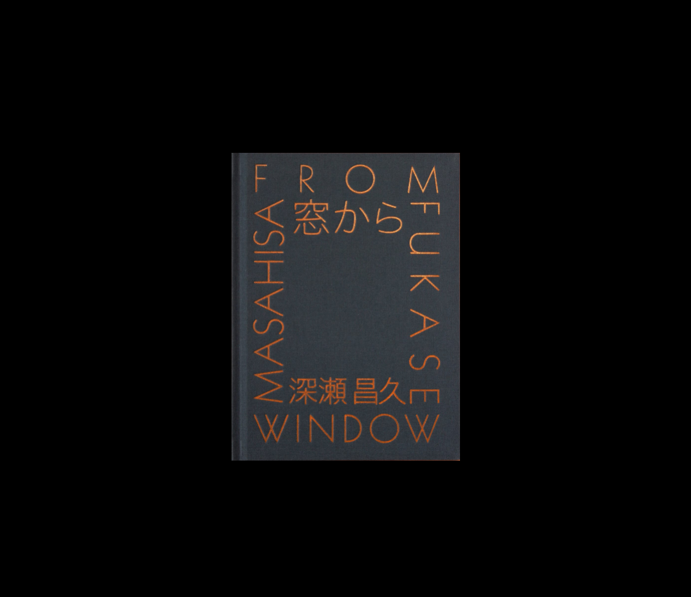 FROM WINDOW - Masahisa Fukase
