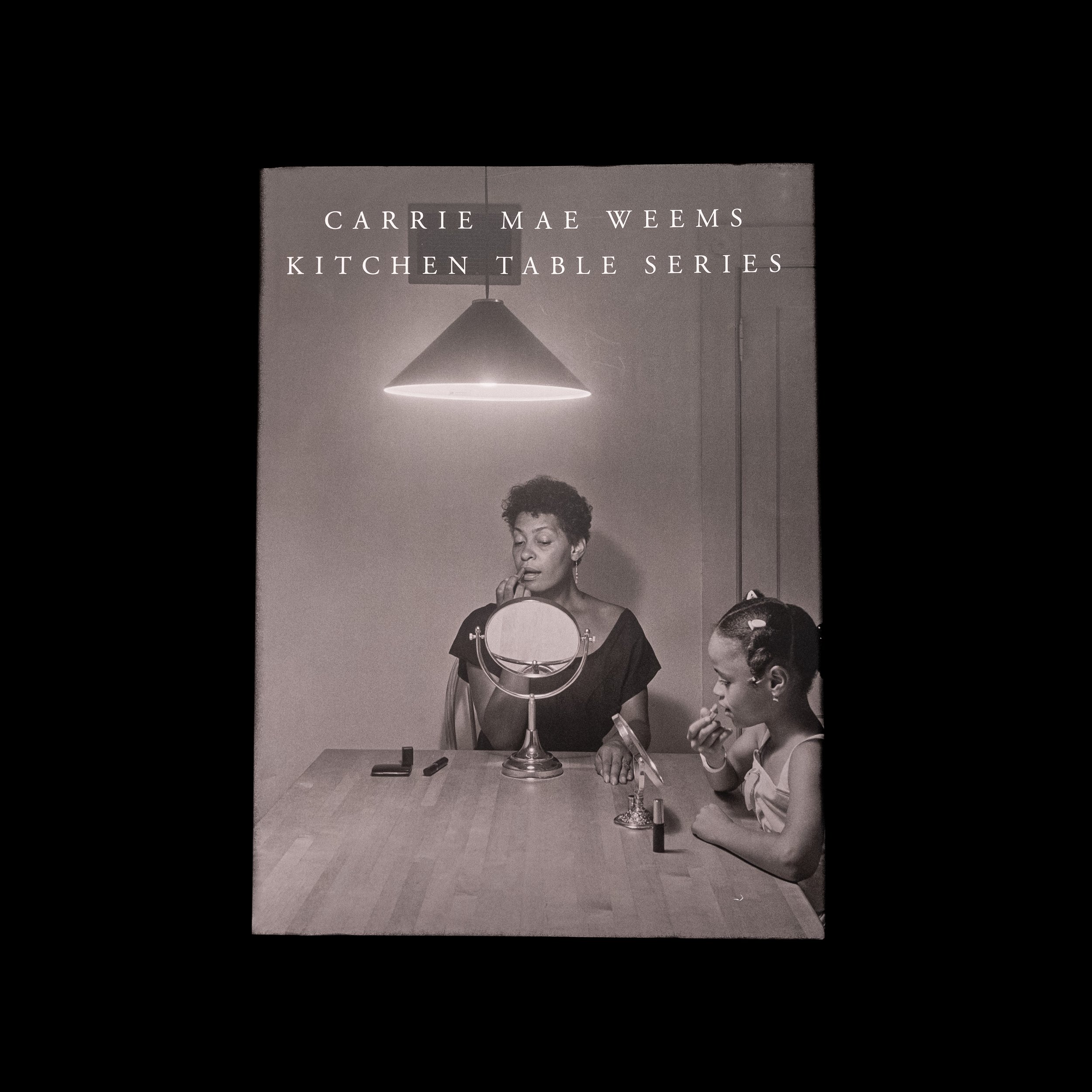 KITCHEL TABLE SERIES - Carrie Mae Weems