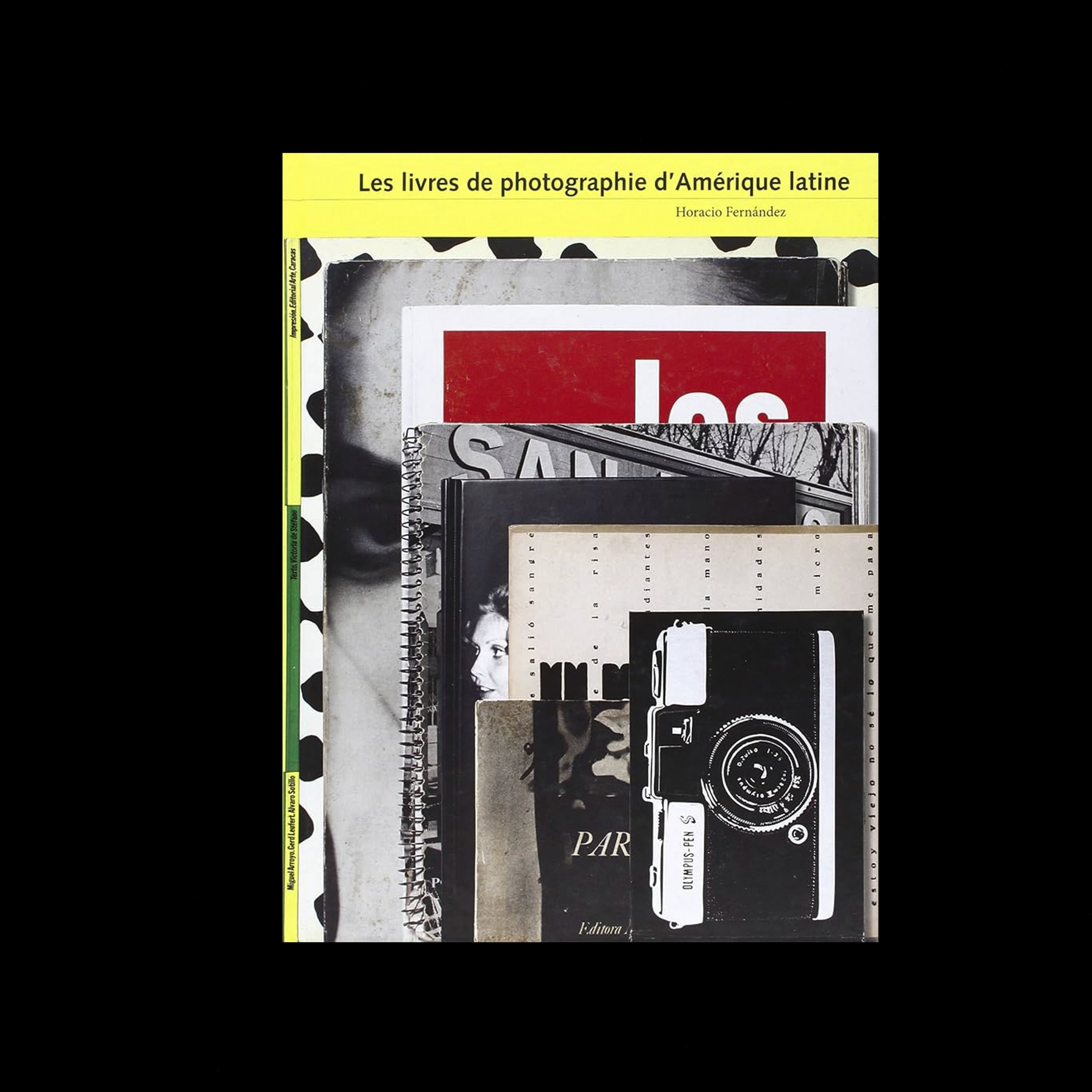 PHOTOGRAPHY BOOKS FROM LATIN AMERICA - André Frère Éditions, 2012
