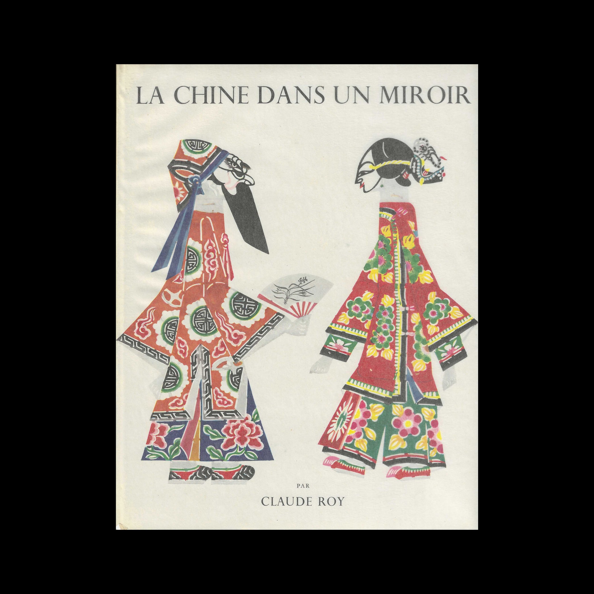 LA CHINE DANS UN MIROIR - Claude Roy