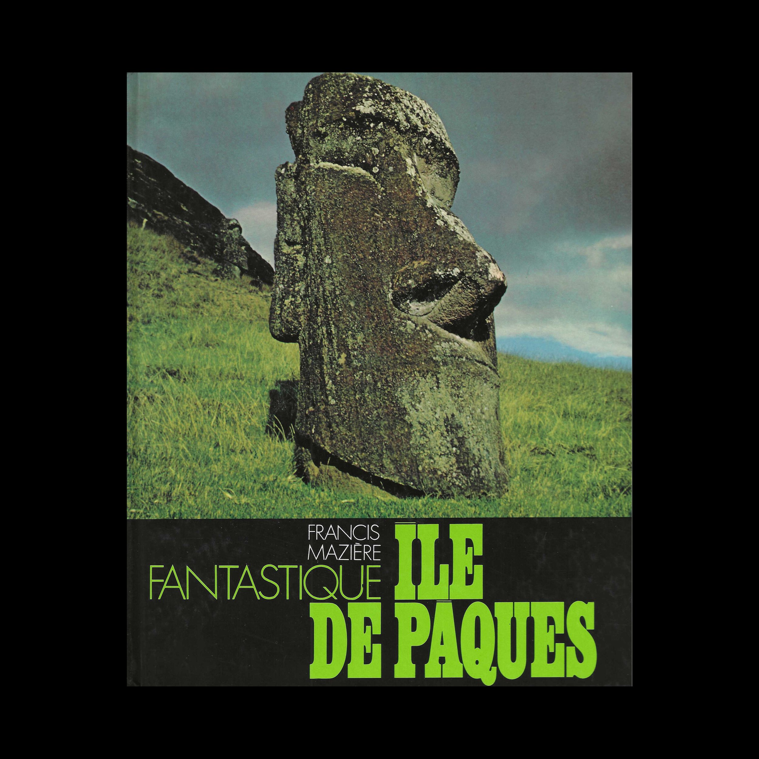 FANTASTIQUE ÎLE DE PÂQUES - Francis Maziere