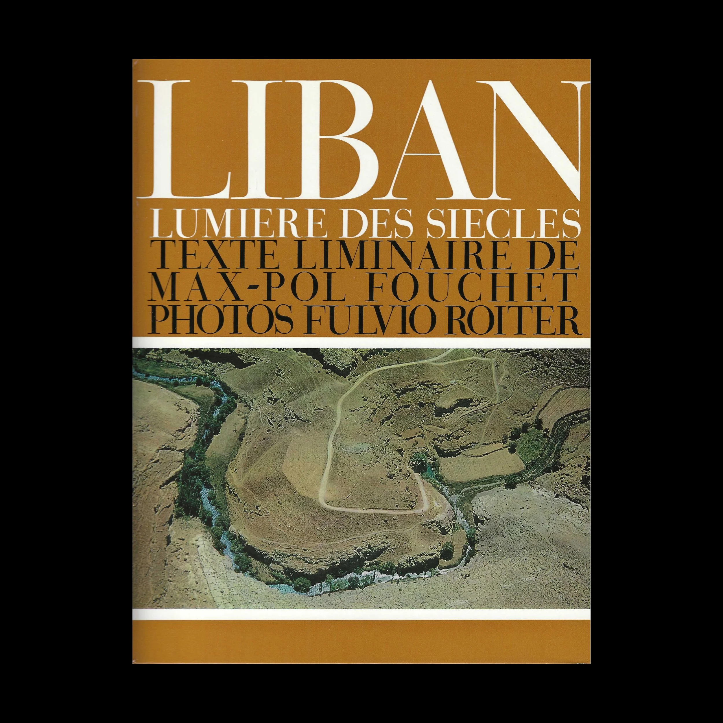 LIBAN, LUMIERE DES SIÈCLES - Fulvio Roiter