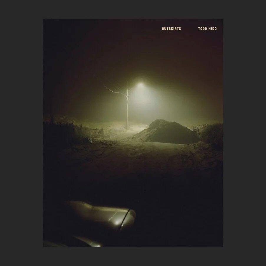 OUTSKIRTS - Todd Hido