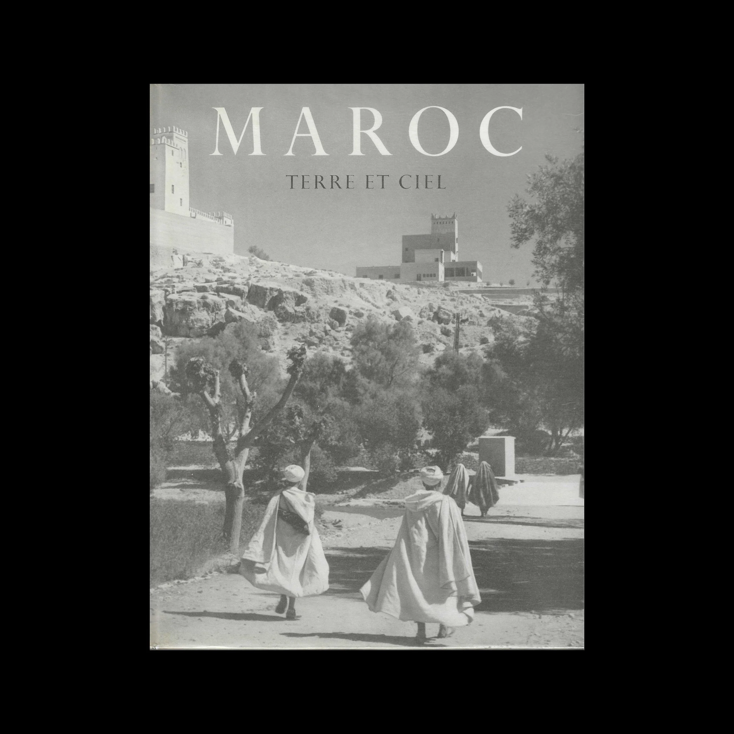 MAROC, TERRE ET CIEL - Jacques Mercanton & Bernard Rouget