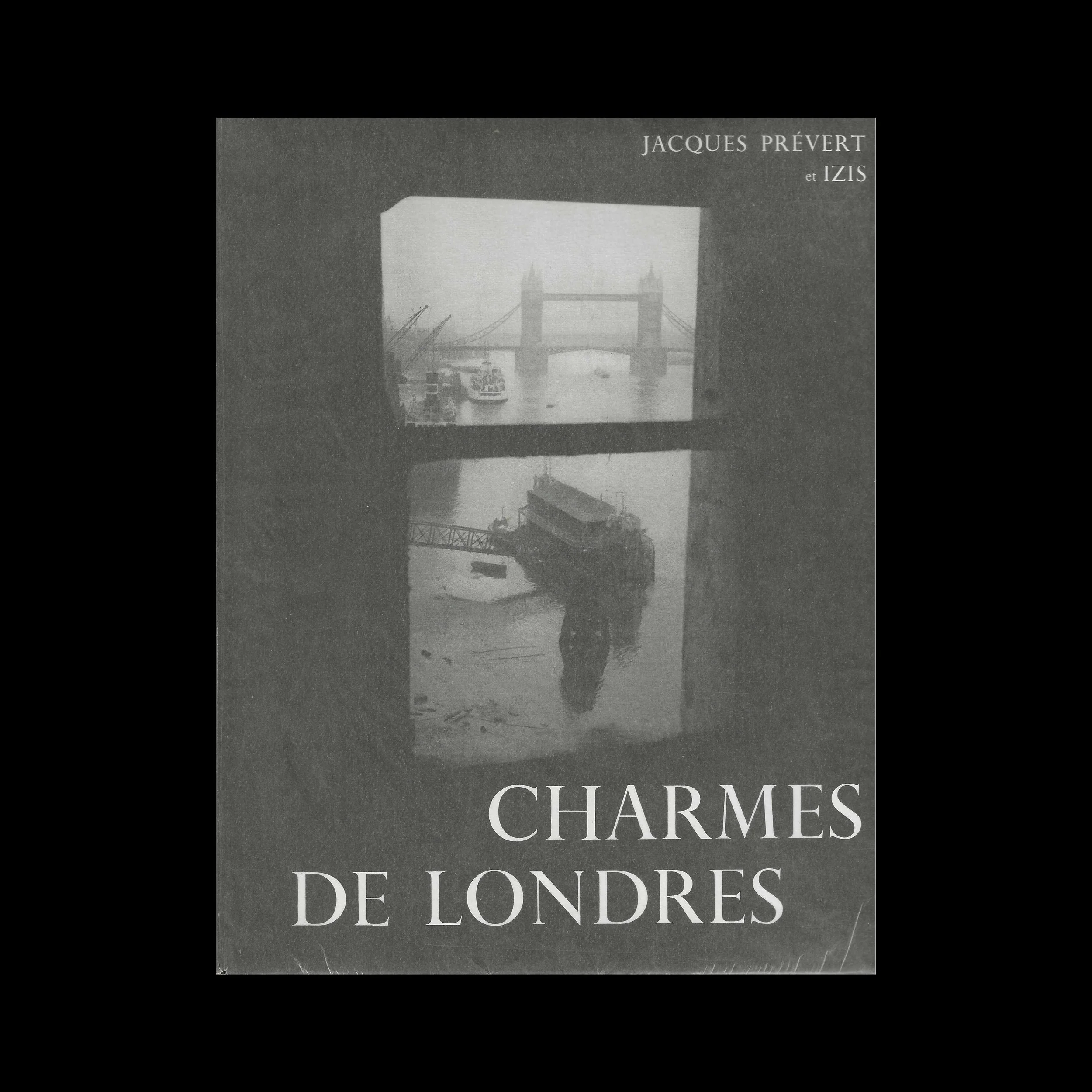 CHARMES DE LONDRES - Jacques Prevert & Izis