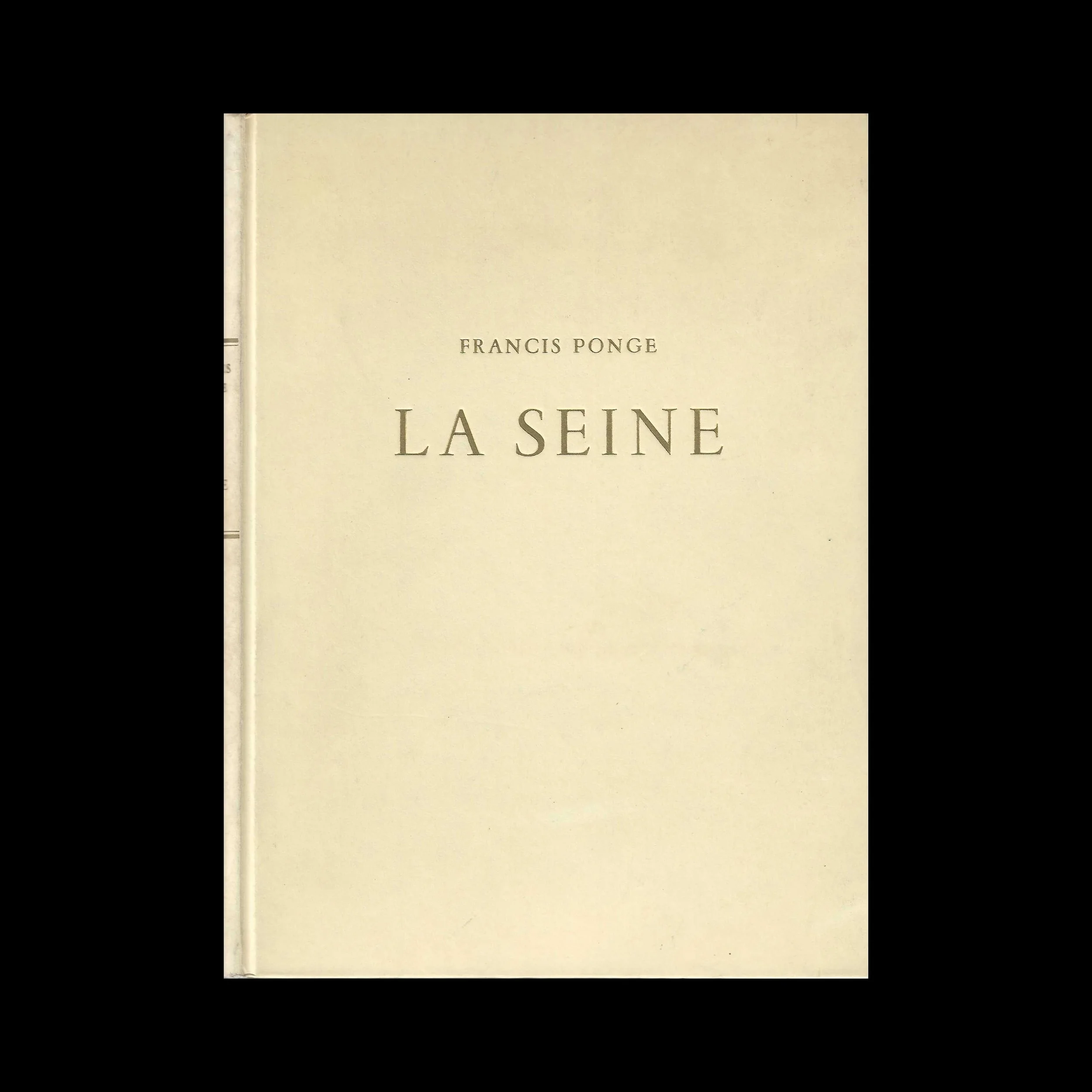LA SEINE - Francis Ponge