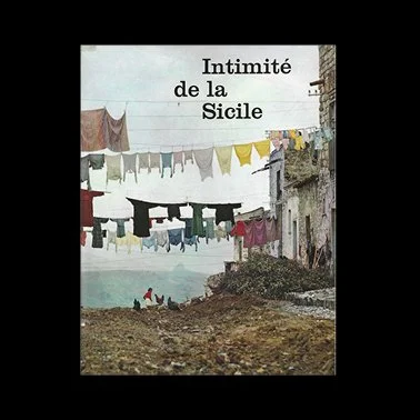 INTIMITÉ DE LA SICILE - T'Serstevens & Roettges