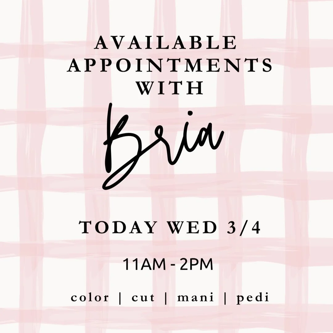 Last minute appointments available with Bria today!!! 

11am-2pm | color/cut, mani/pedi

Call 920.467.3339 to snag an appointment!