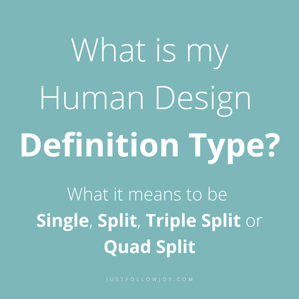 HD101 The 5 Human Design Definition Types Single, Split, Triple Split + Quadruple Split