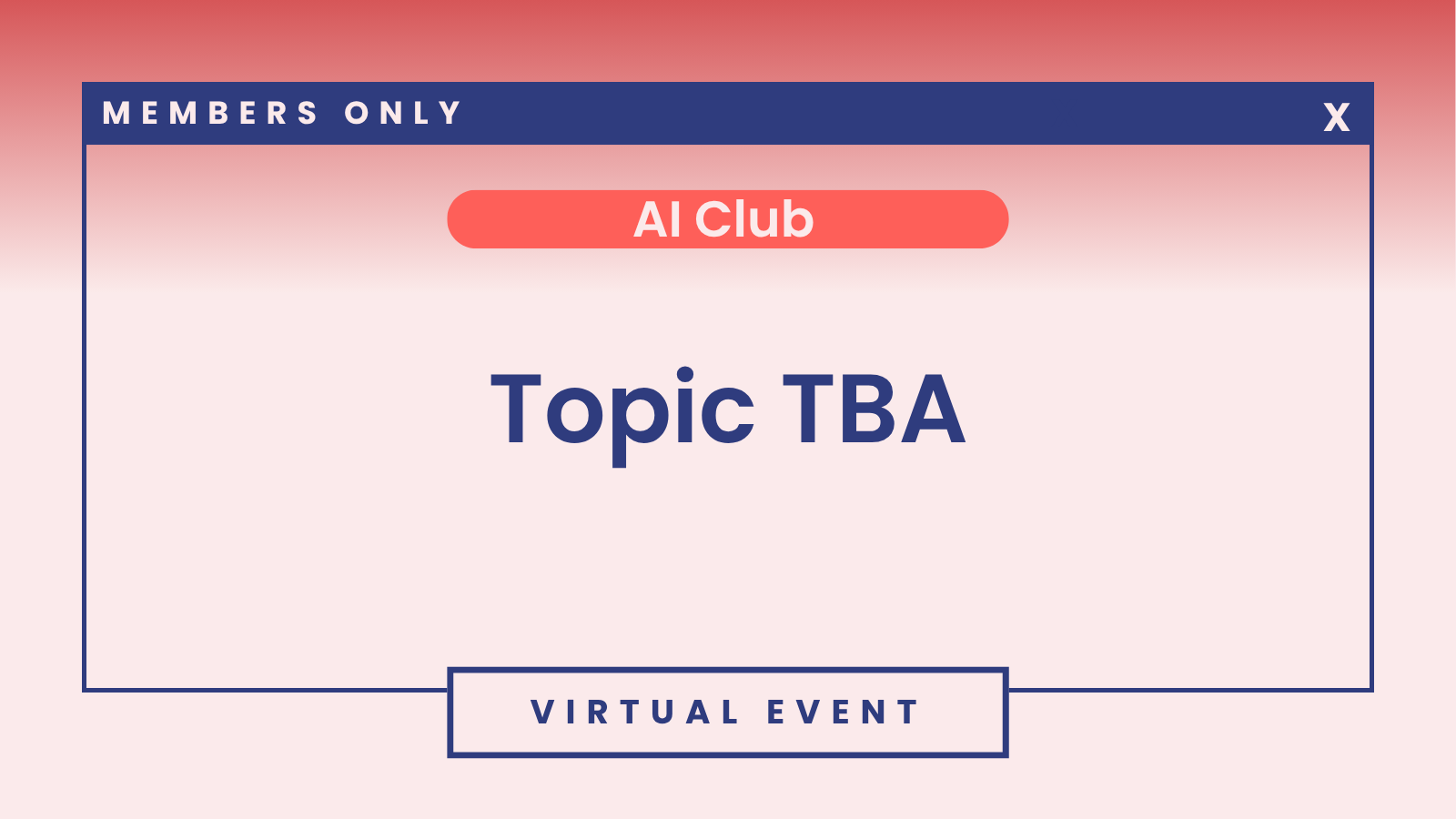 AI Club: Topic TBA