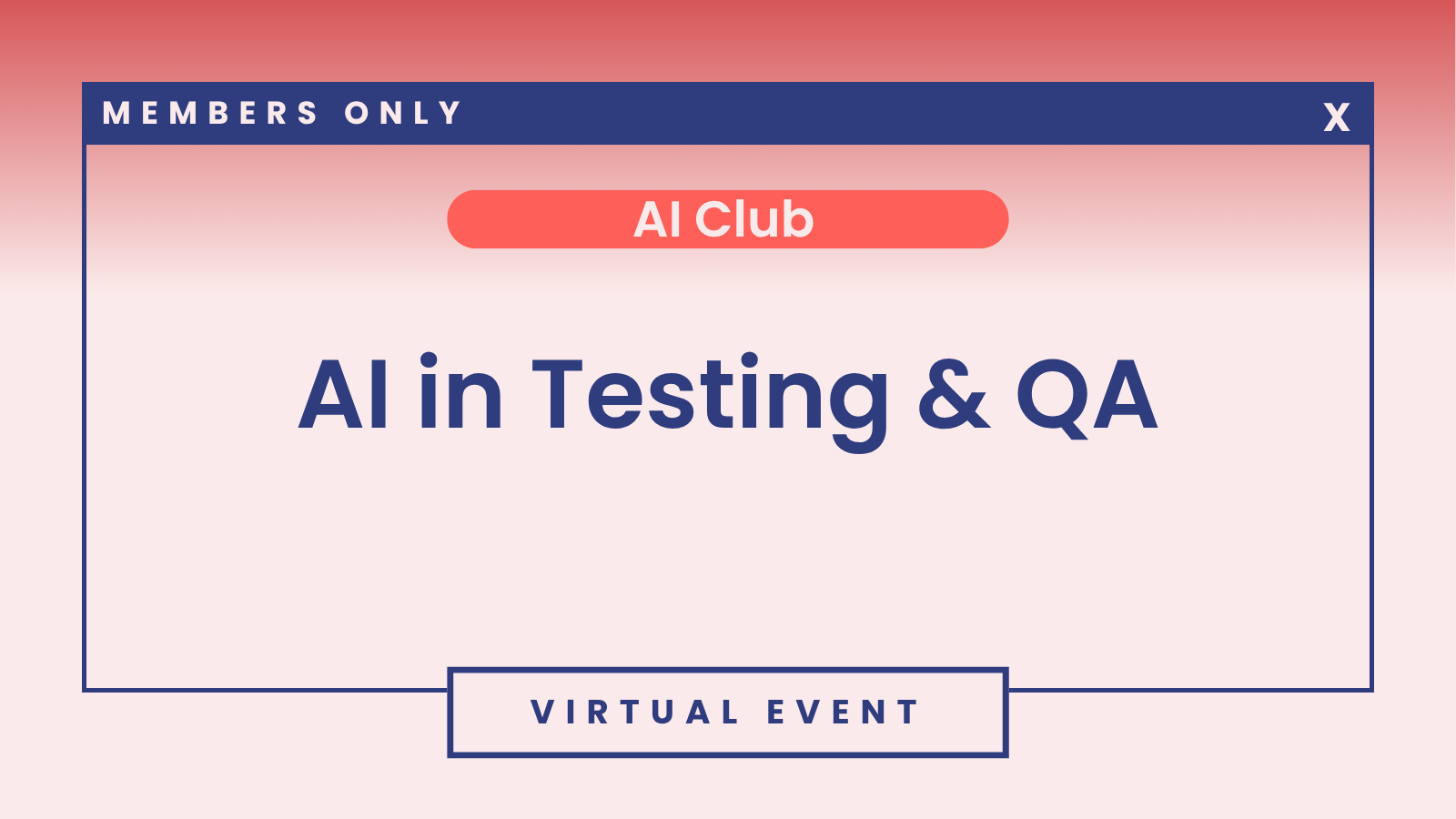 AI Club: AI in Testing &amp; QA