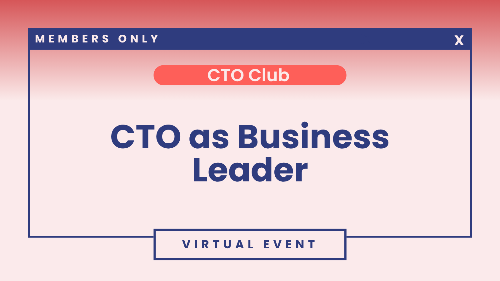 CTO Club: CTO as Business Leader