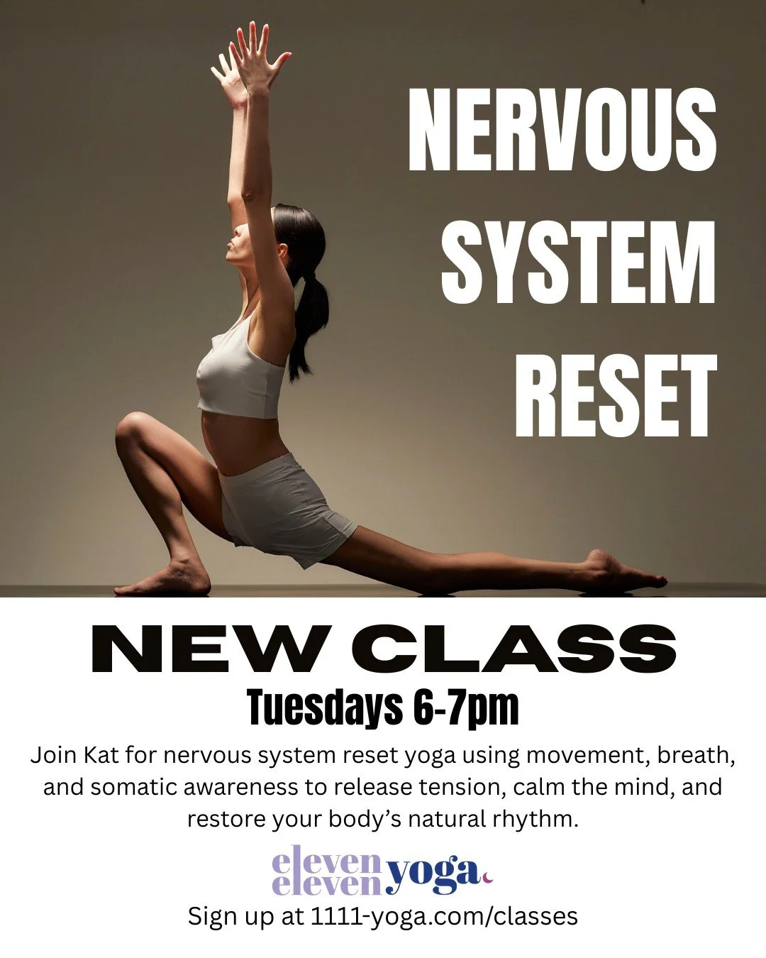 New Class Alert!
Introducing Nervous System Reset Yoga with Kat, now on Tuesdays 6-7pm. Using movement, breath, and somatic awareness, this practice helps release tension, calm the mind, and restore your body&rsquo;s natural rhythm.

Be one of the fi