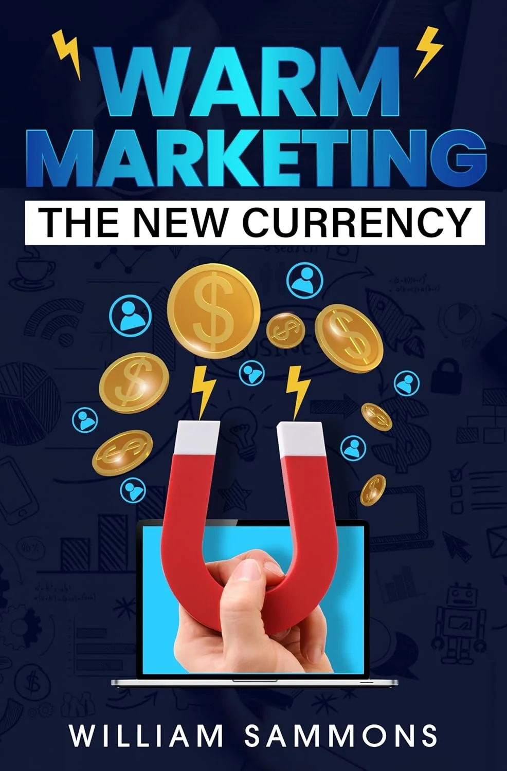 Warm Marketing by William Sammons